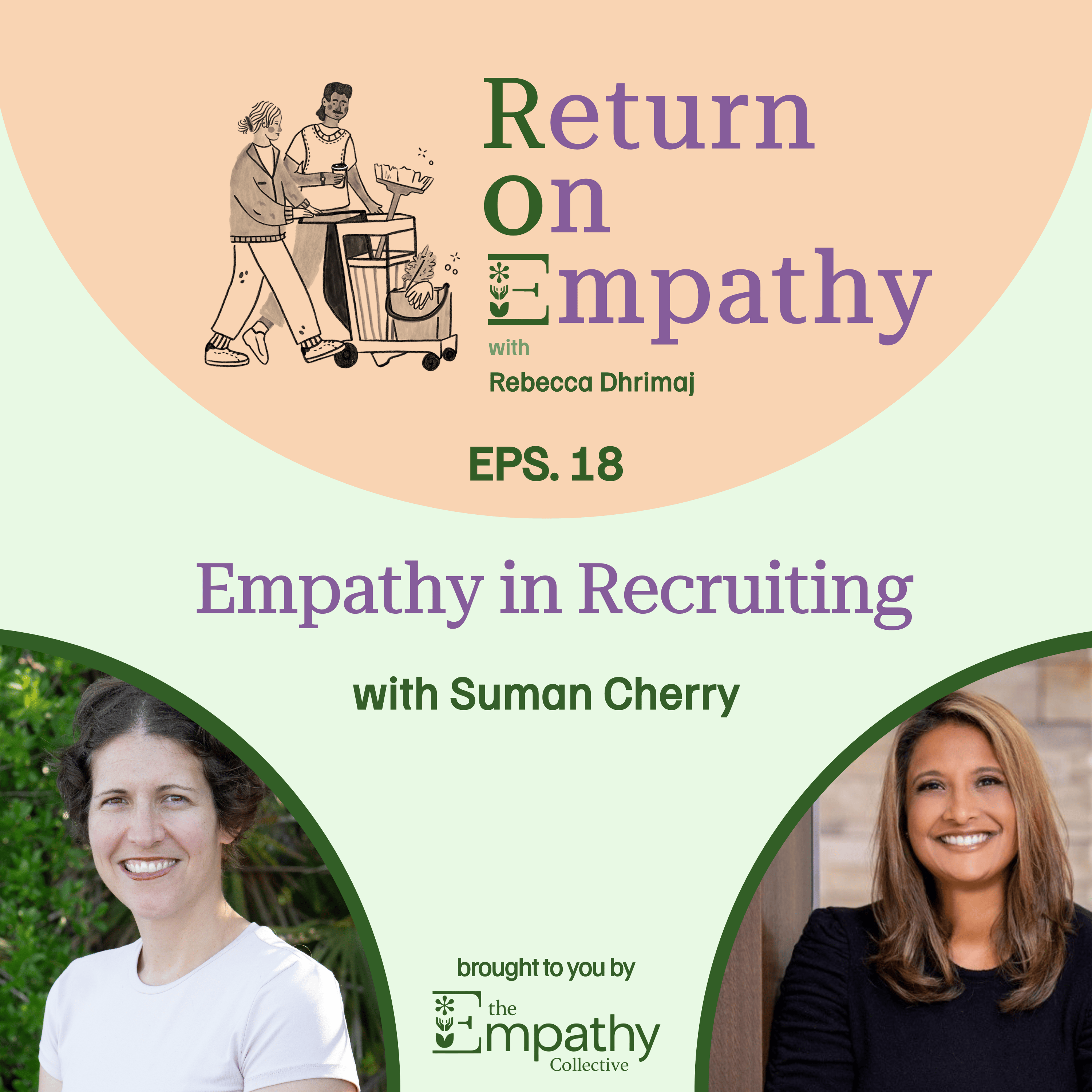 Empathy in Recruiting with Suman Cherry episode artwork