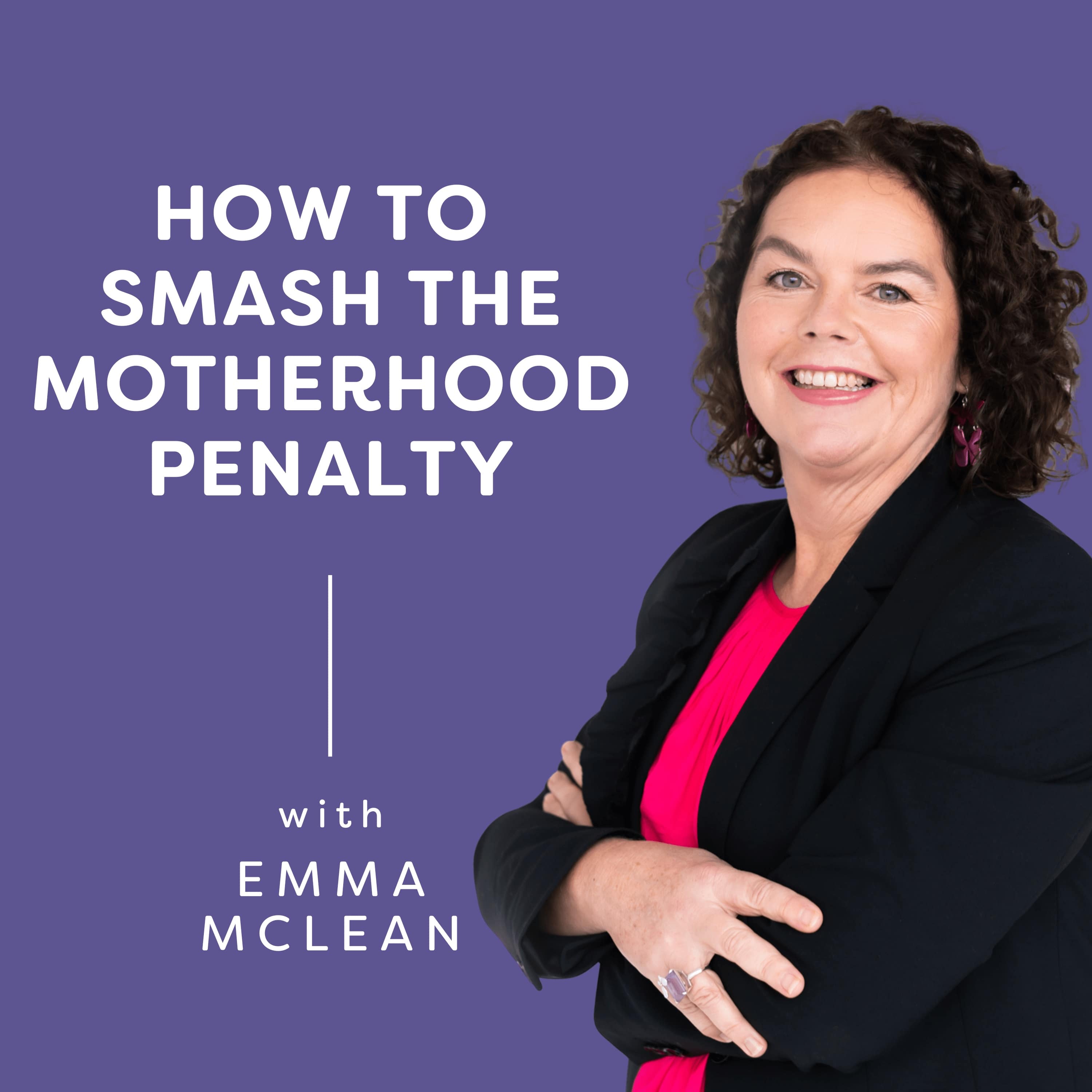 Artwork for How to Smash the Motherhood Penalty 