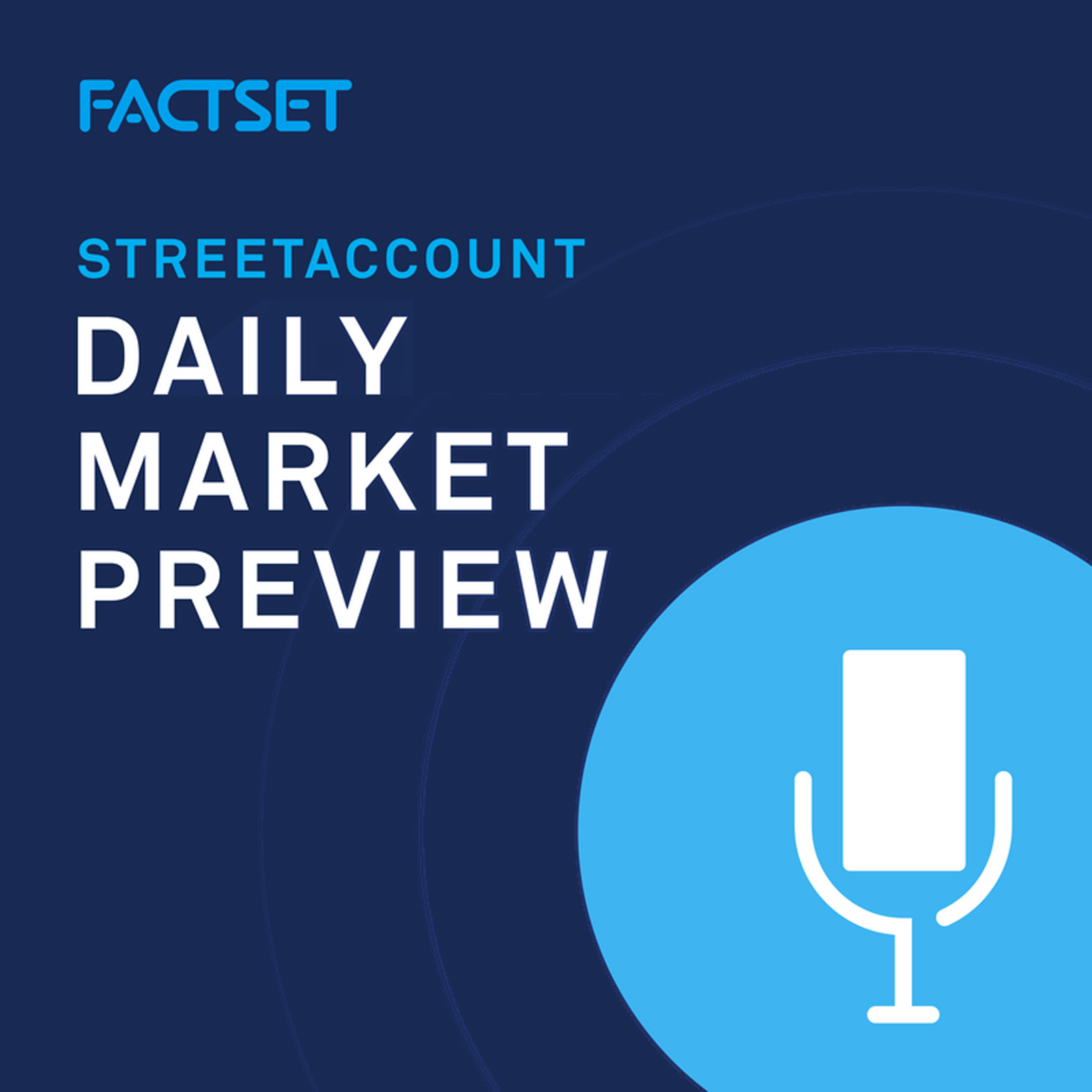 Artwork for podcast FactSet U.S. Daily Market Preview
