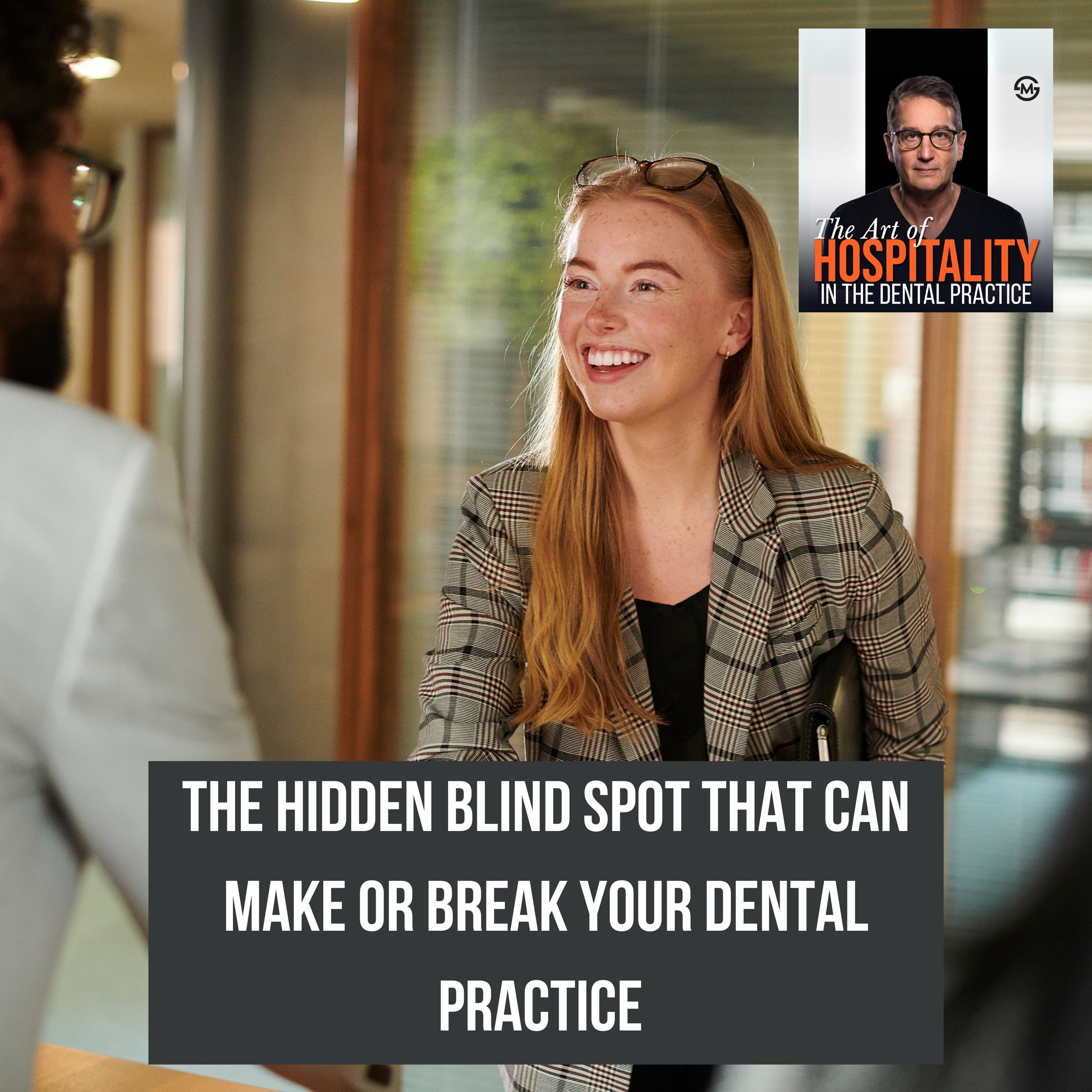 15: The Hidden Blind Spot Can Make or Break Your Dental Practice episode artwork
