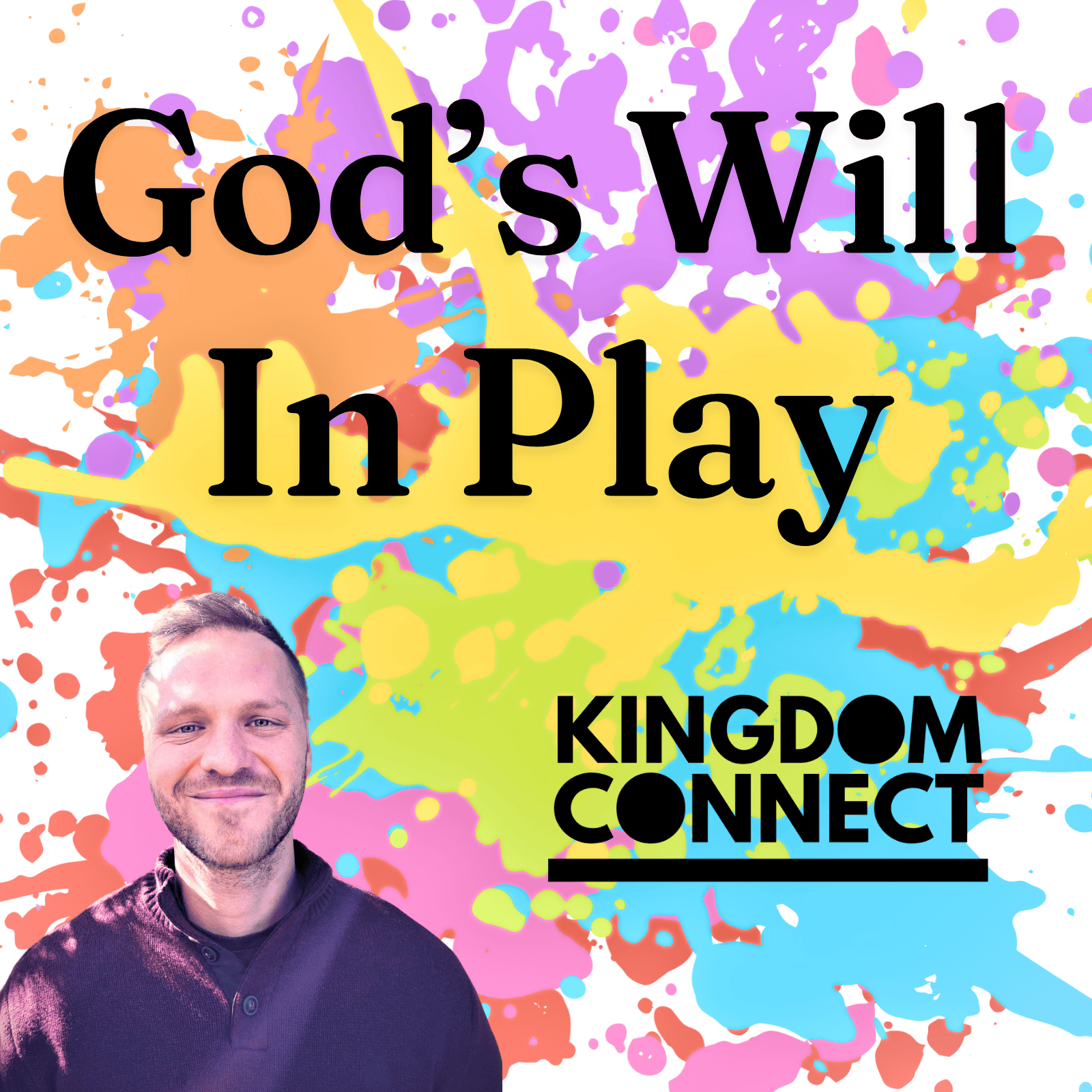 Artwork for God's Will In Play: Kingdom Connect