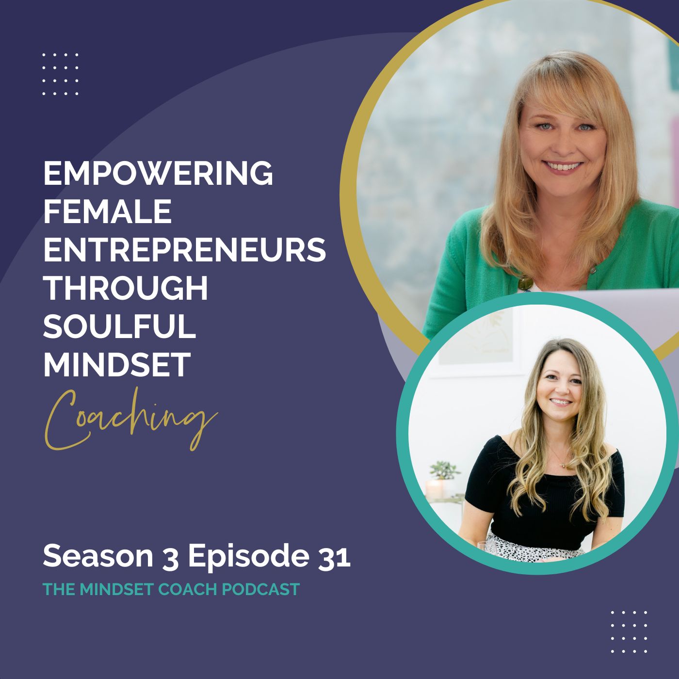 Empowering Female Entrepreneurs Through Soulful Mindset Coaching