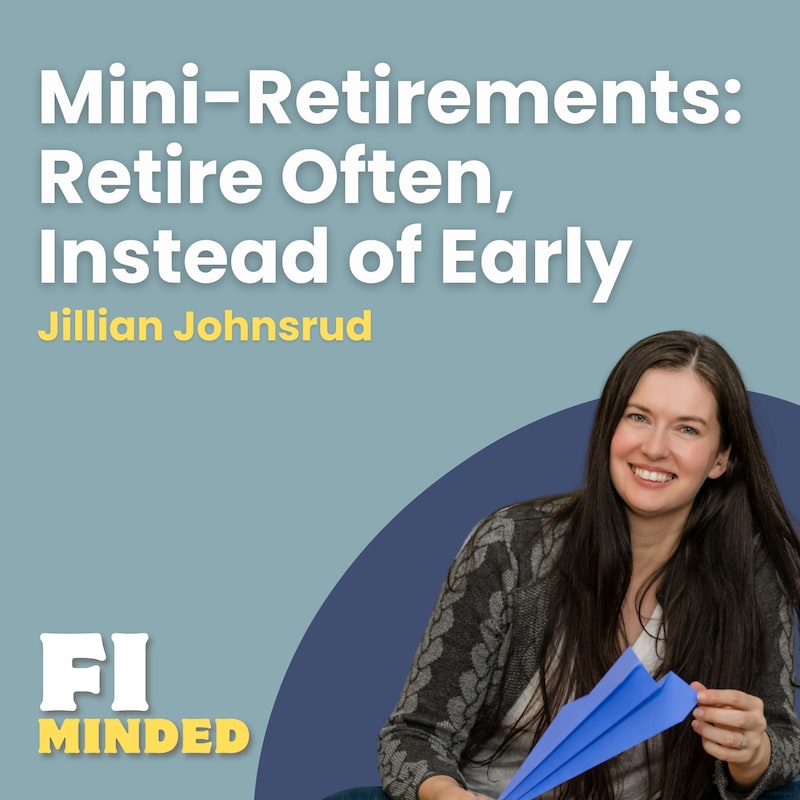 Artwork for podcast FI Minded: Achieve Financial Independence & Have Fun Doing It