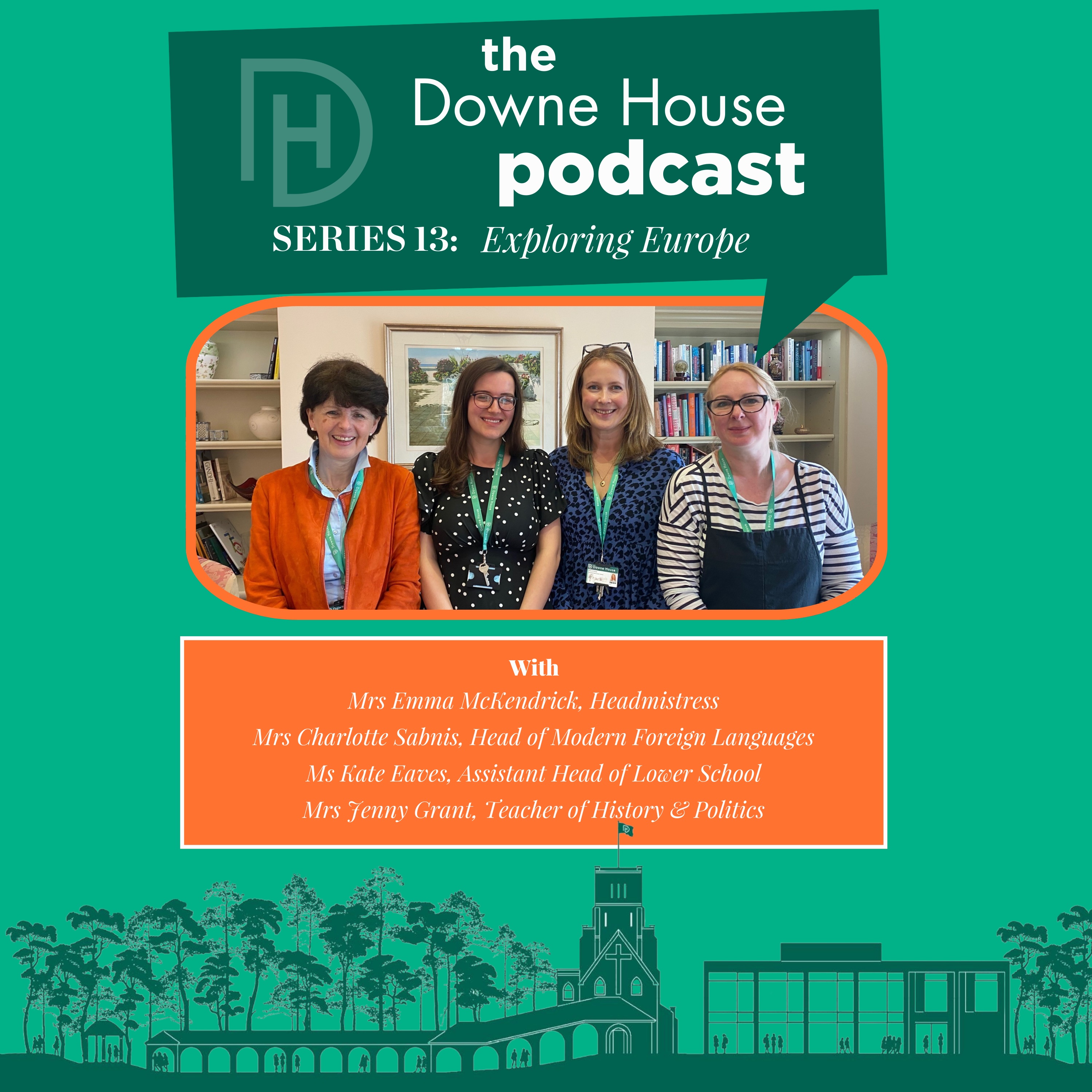 The Downe House Podcast