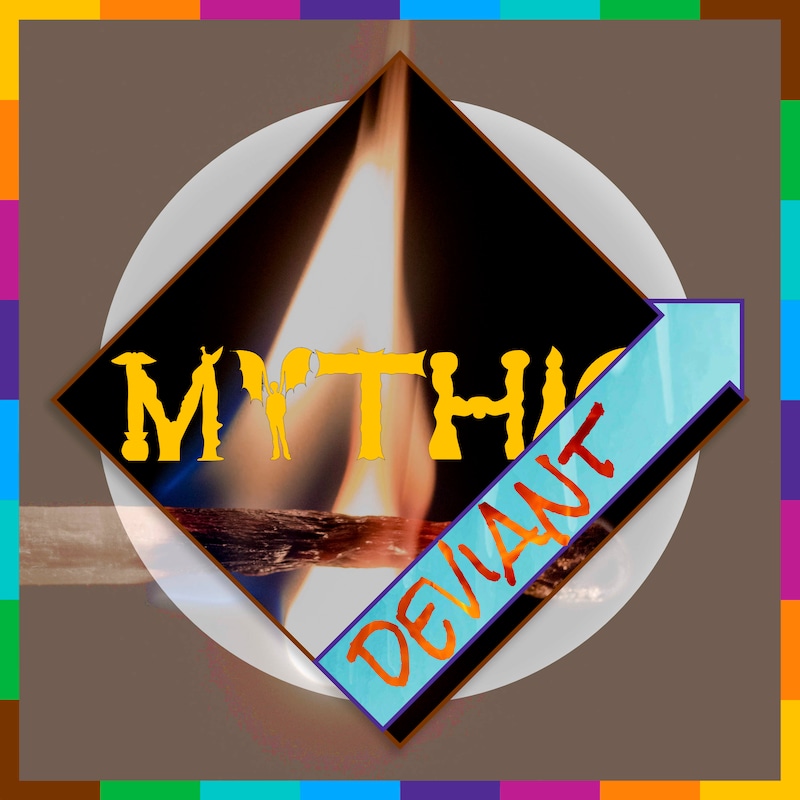 Artwork for podcast Mythic Deviant