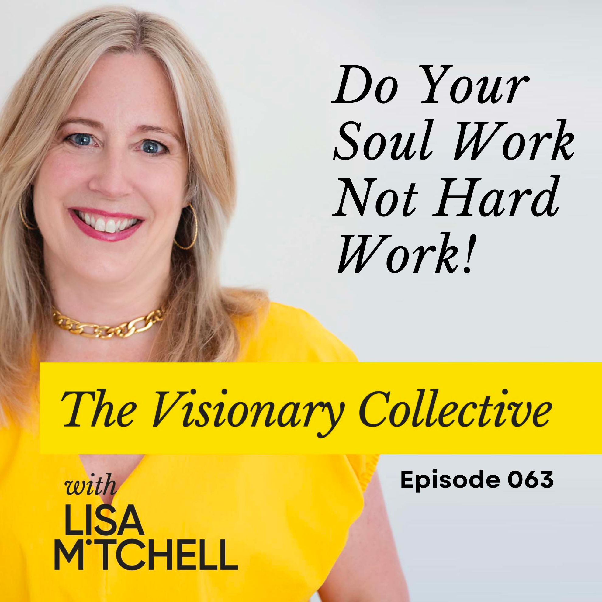 The Visionary Collective with Lisa Mitchell