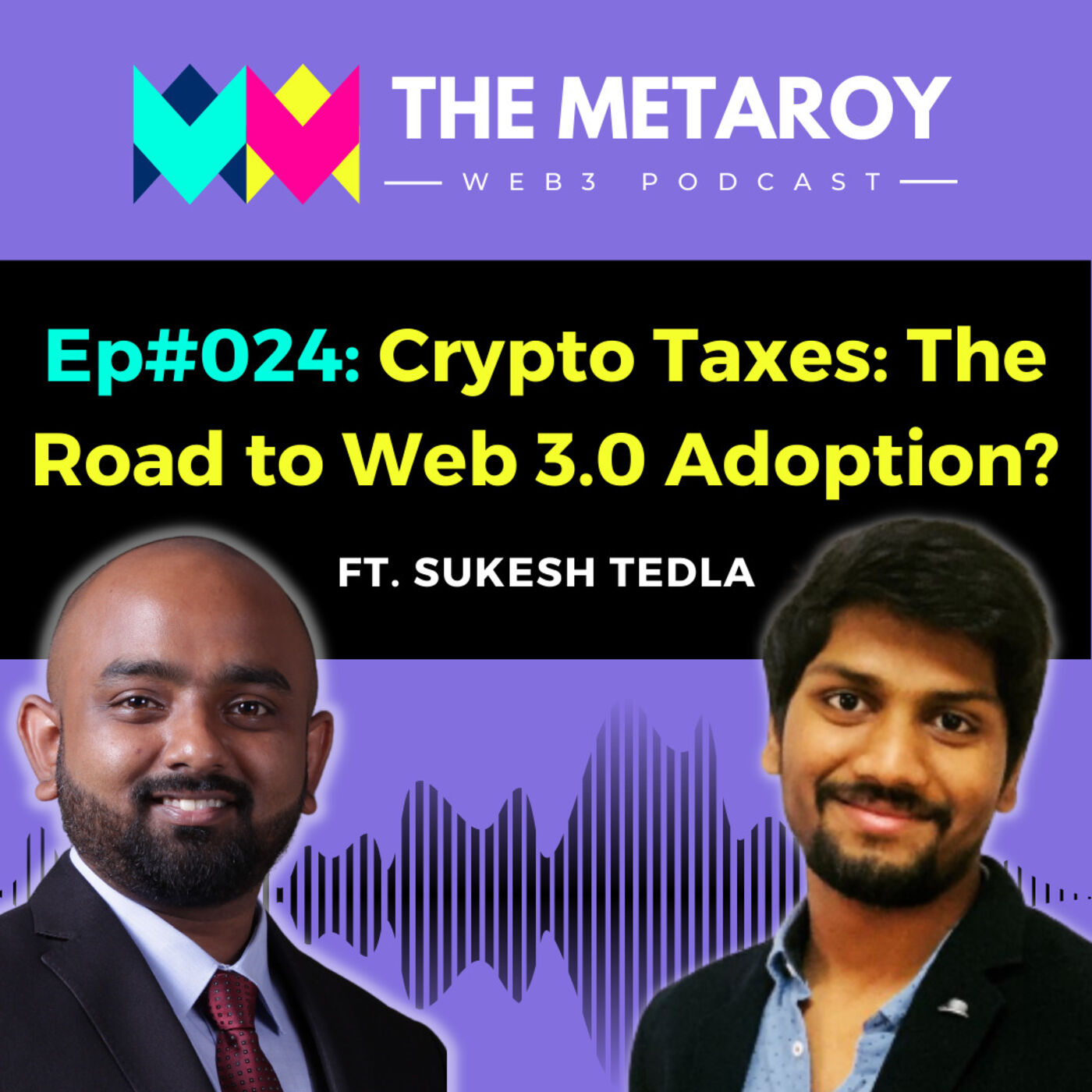 Sukesh Tedla: Crypto Taxes & The Road to Web3 Adoption | Ep #024