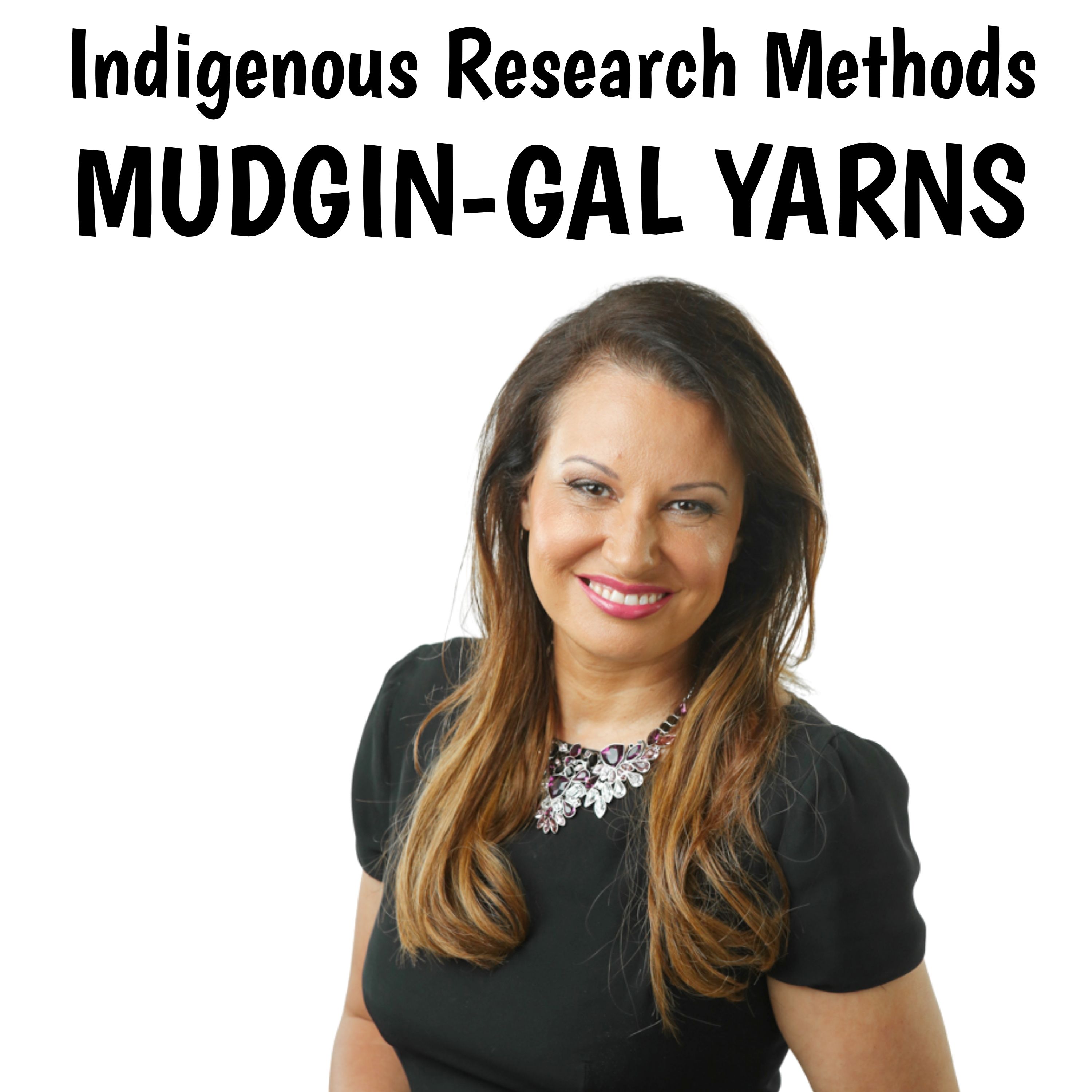 5. Indigenous research methods with Larissa Behrendt, Ashlee Donohue and Jane Wangmann