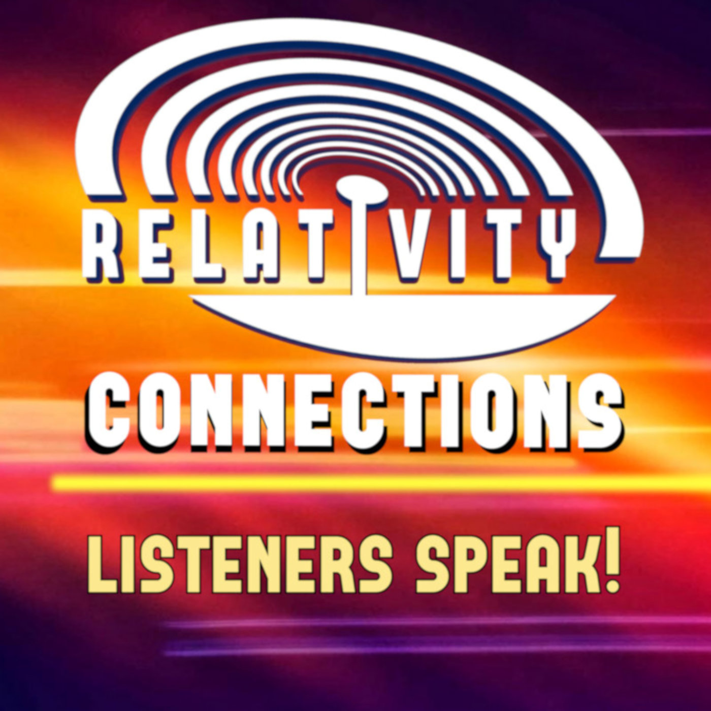 "RELATIVITY" Podcast