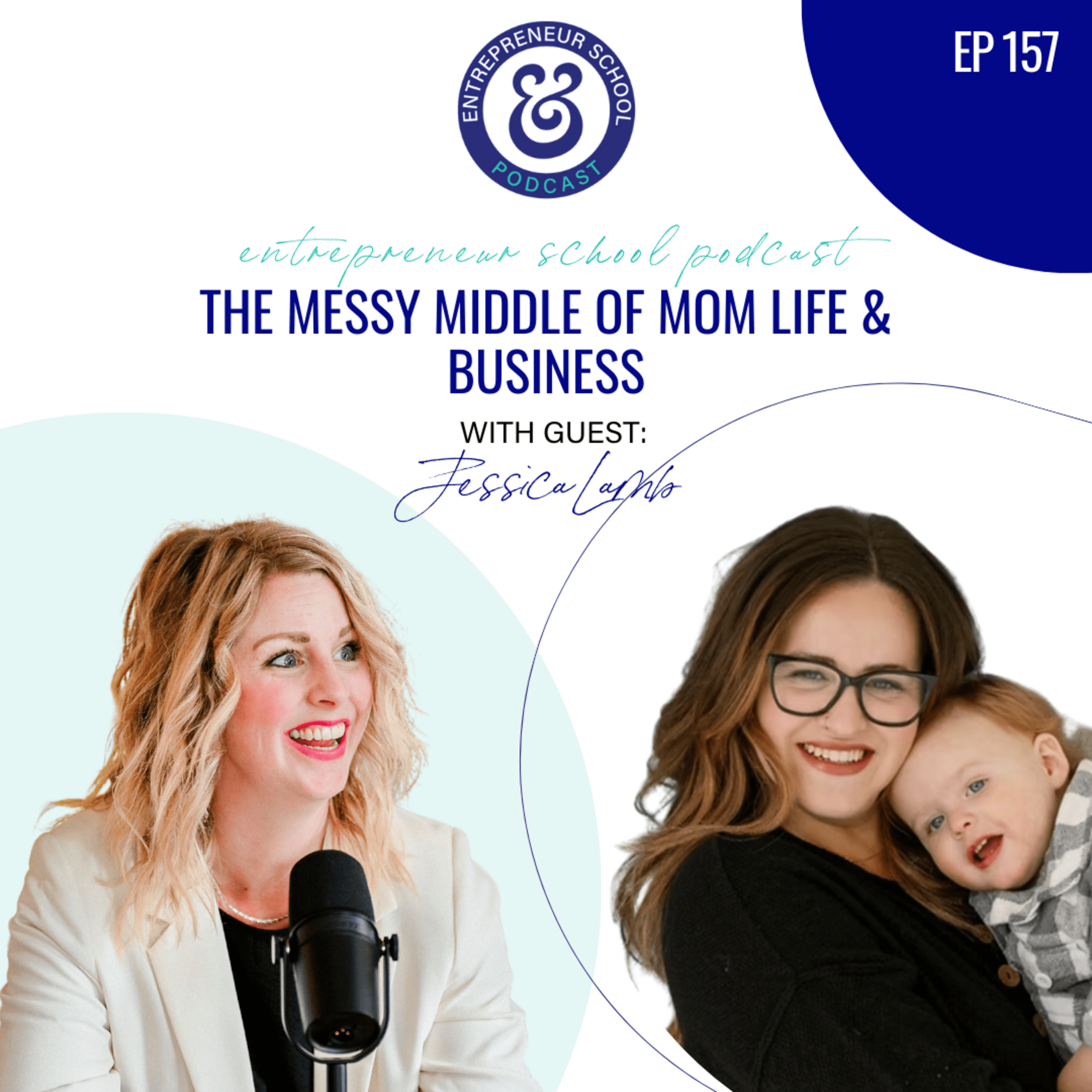 The Messy Middle of Mom Life & Business