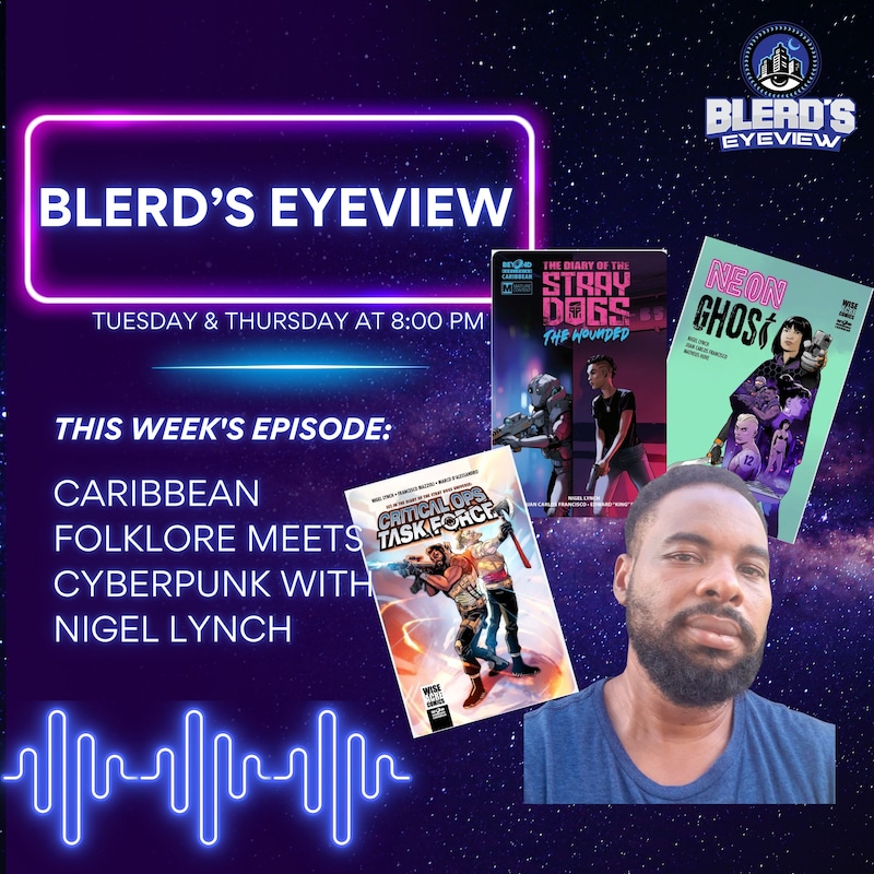 Artwork for podcast Blerd’s Eyeview
