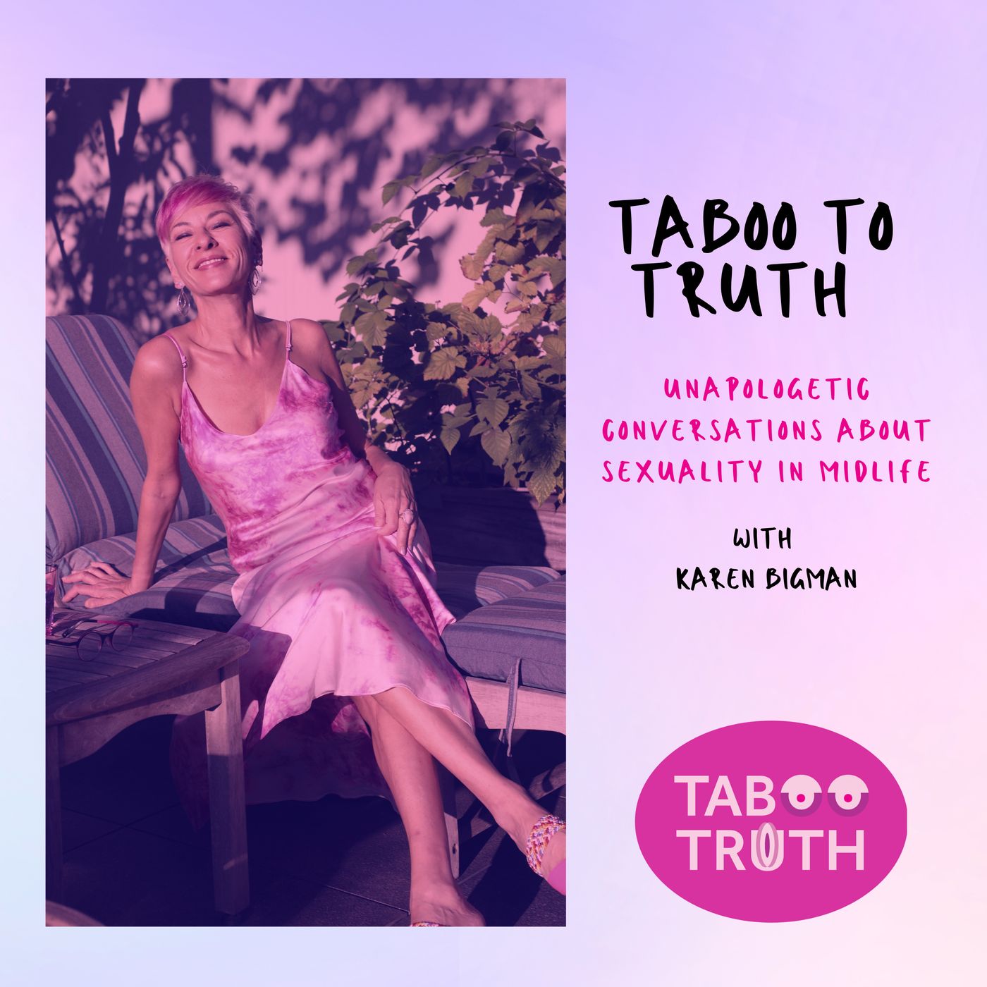 Taboo to Truth: Unapologetic Conversations About Women's Sexuality in Midlife
