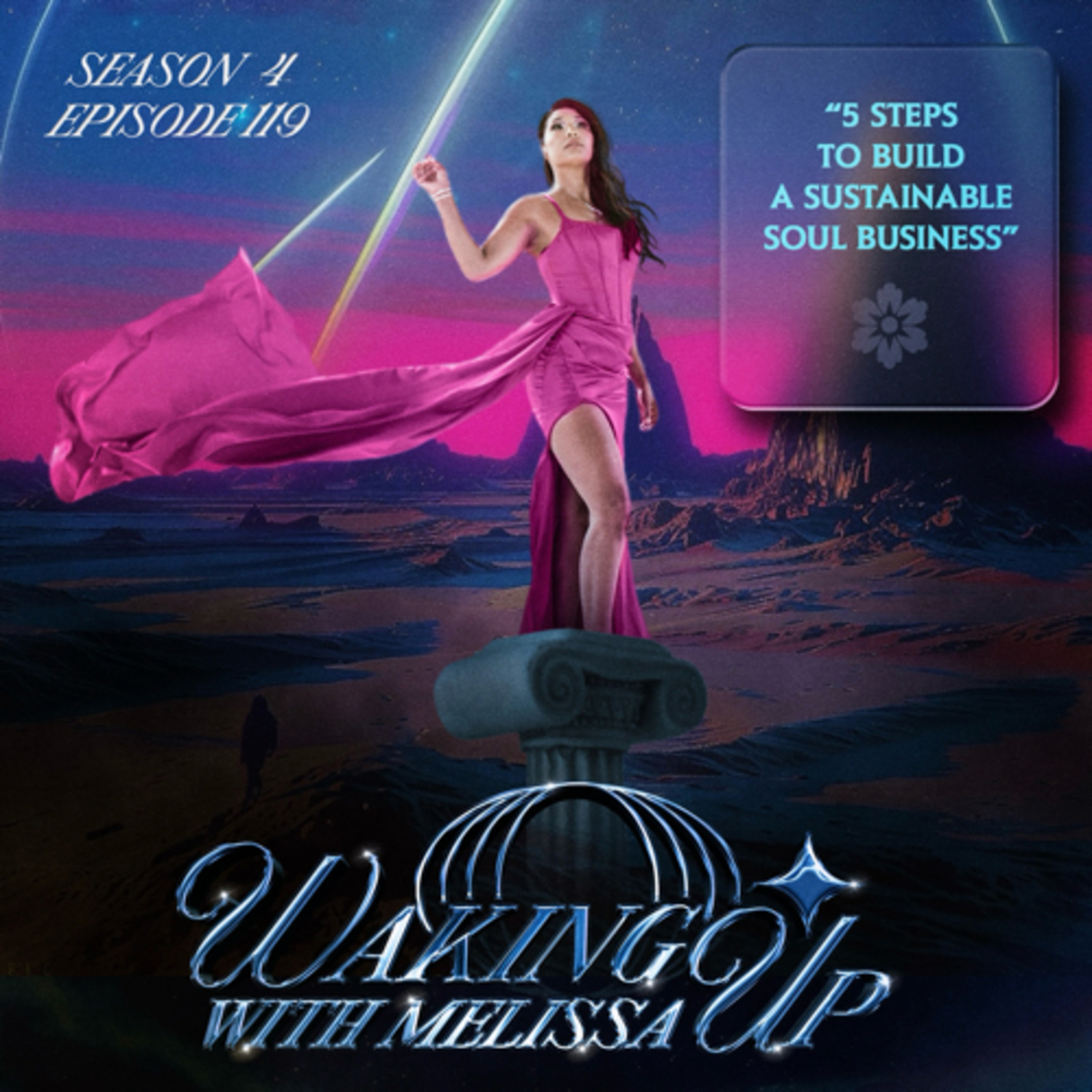 119: 5 STEPS TO BUILD A SUSTAINABLE SOUL BUSINESS episode artwork