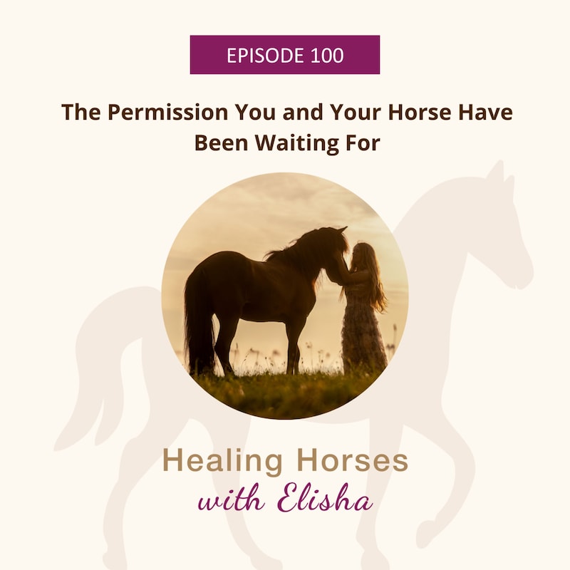 Artwork for podcast Healing Horses with Elisha