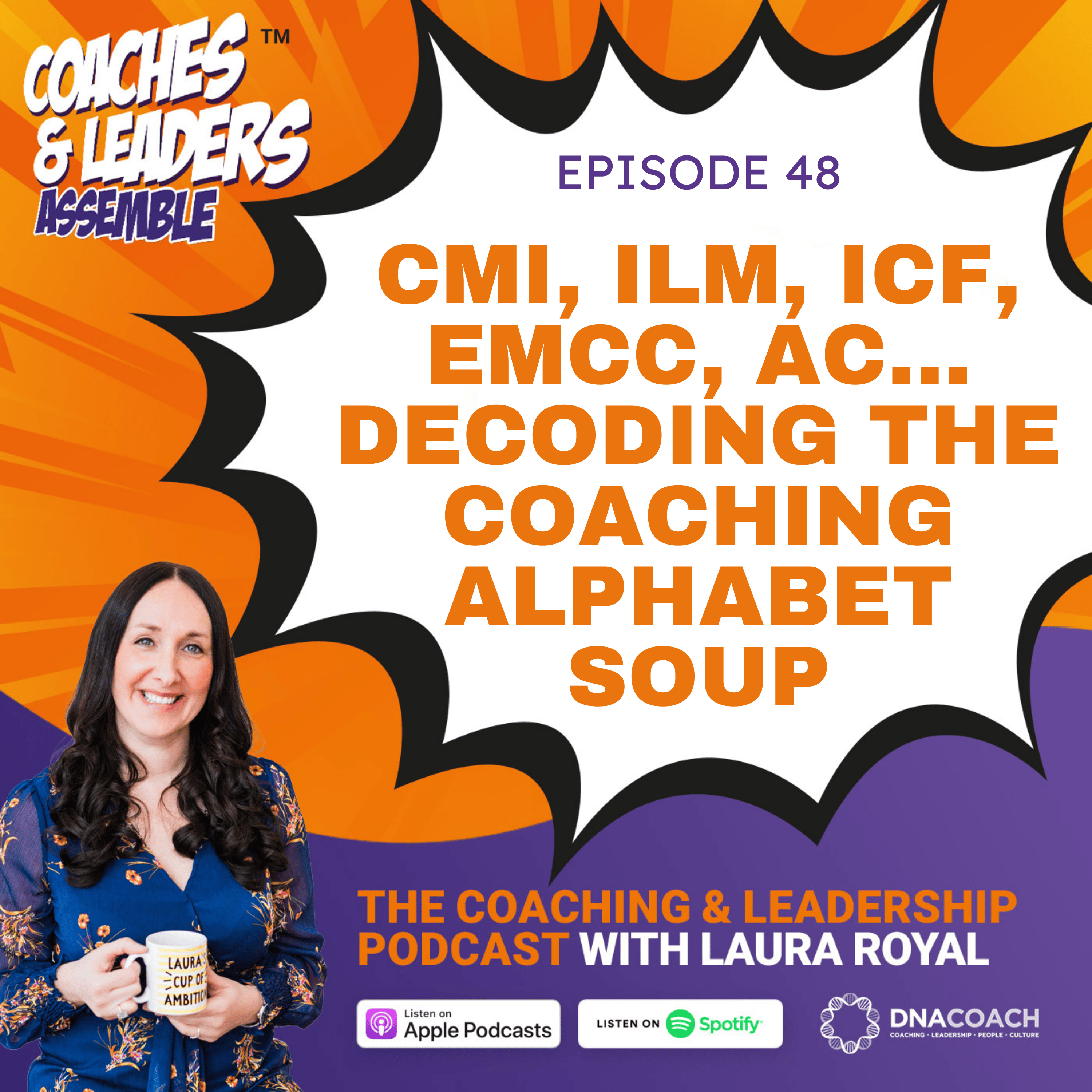 Coaches & Leaders Assemble: The Coaching and Leadership Podcast
