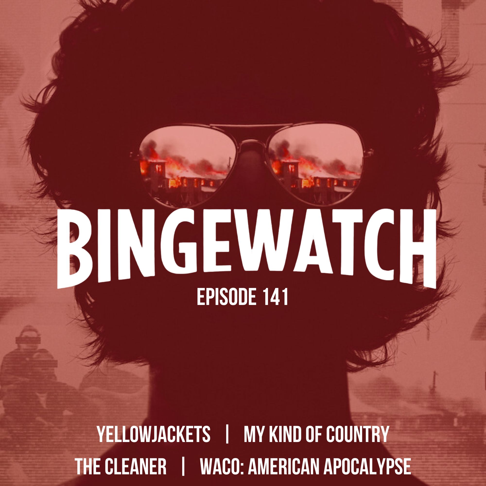 Yellowjackets  |  My Kind of Country  |  The Cleaner  |  Waco: American Apocalypse
