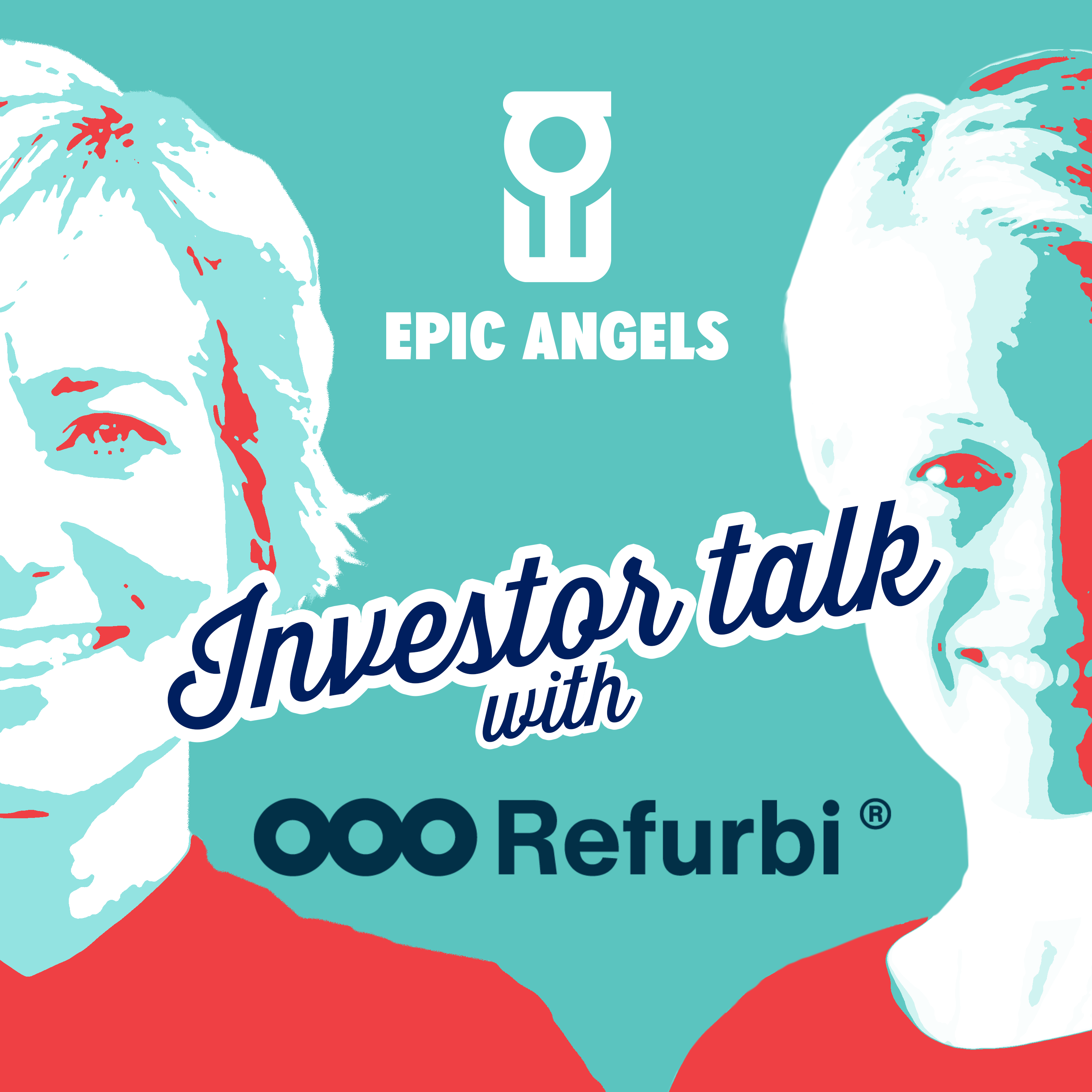 Refurbi - Turning Latin America's e-waste crisis into a profitable, circular smartphone business episode artwork