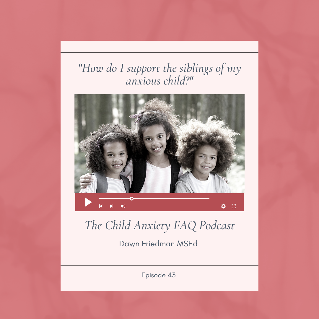 The Child Anxiety FAQ