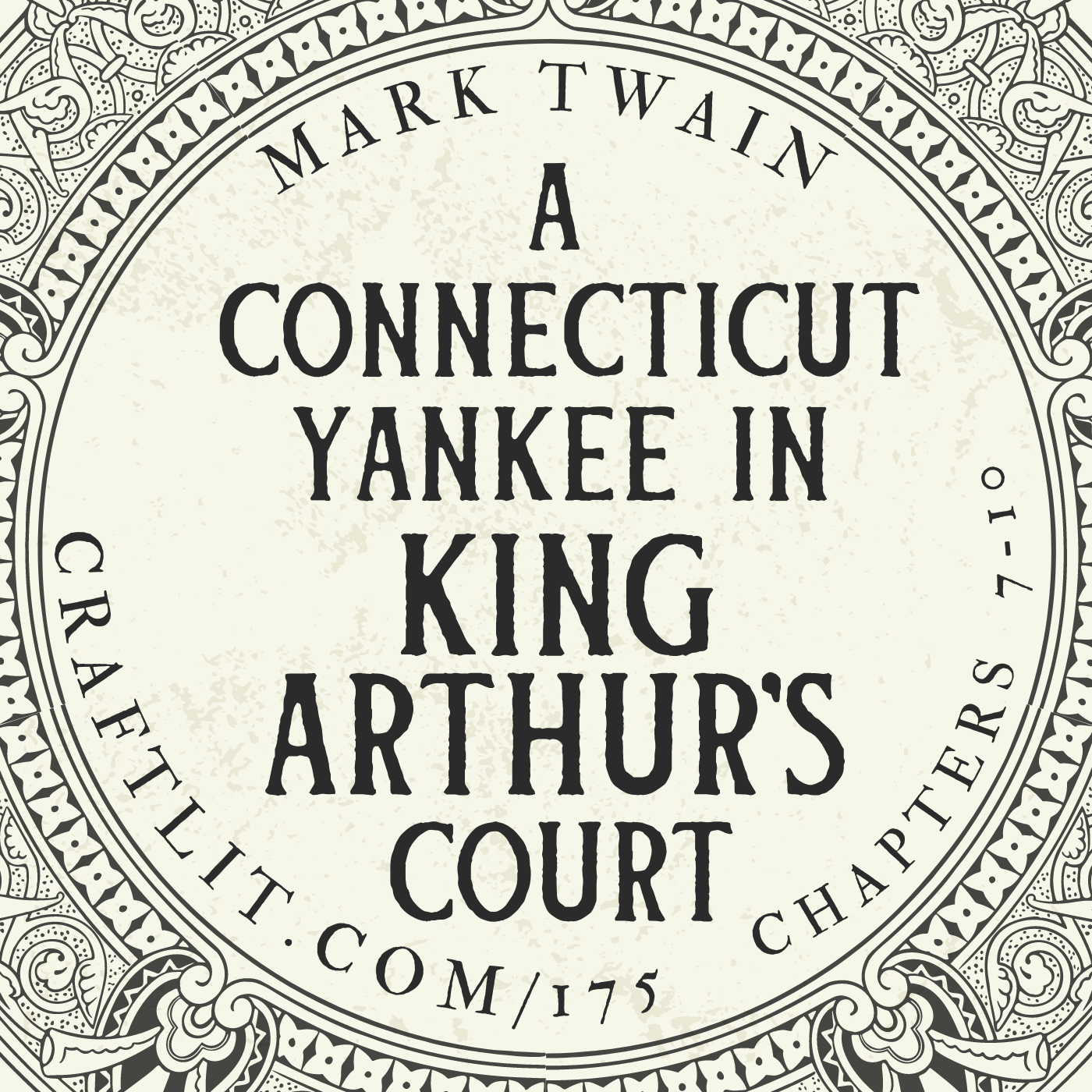 175: Chs 7-10 — A Connecticut Yankee in King Arthur's Court episode artwork