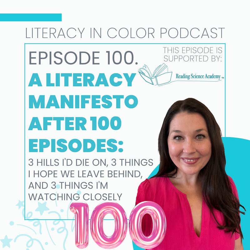 Artwork for podcast Literacy in Color: A Science of Reading Aligned Podcast for Educators