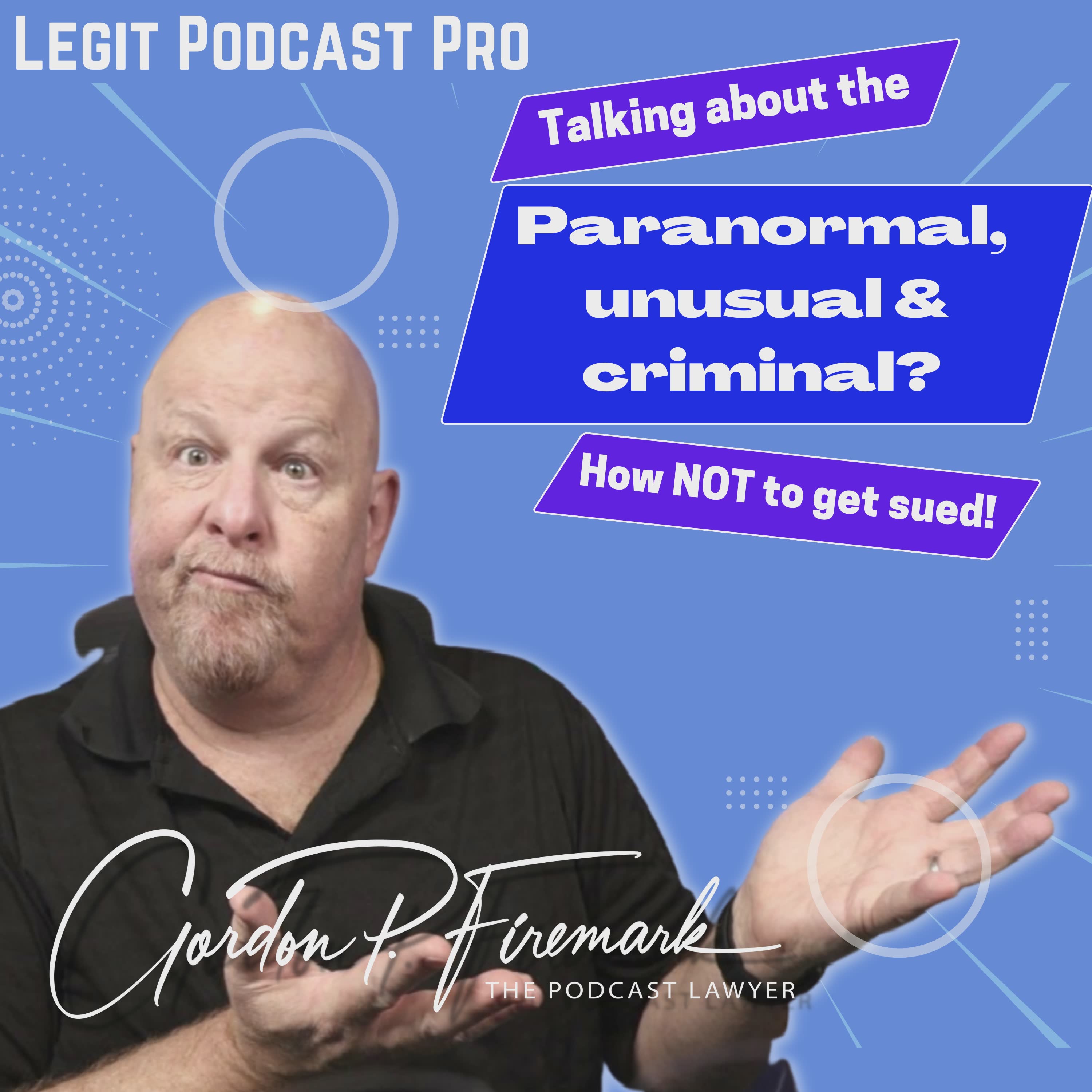 Don't get spooked  (or sued) over your paranormal podcast