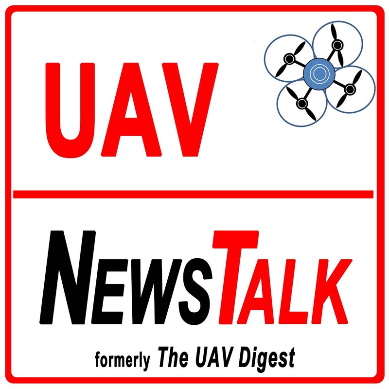 Artwork for podcast UAV News Talk – Drone News, eVTOLs, UAS Policy & Air Mobility