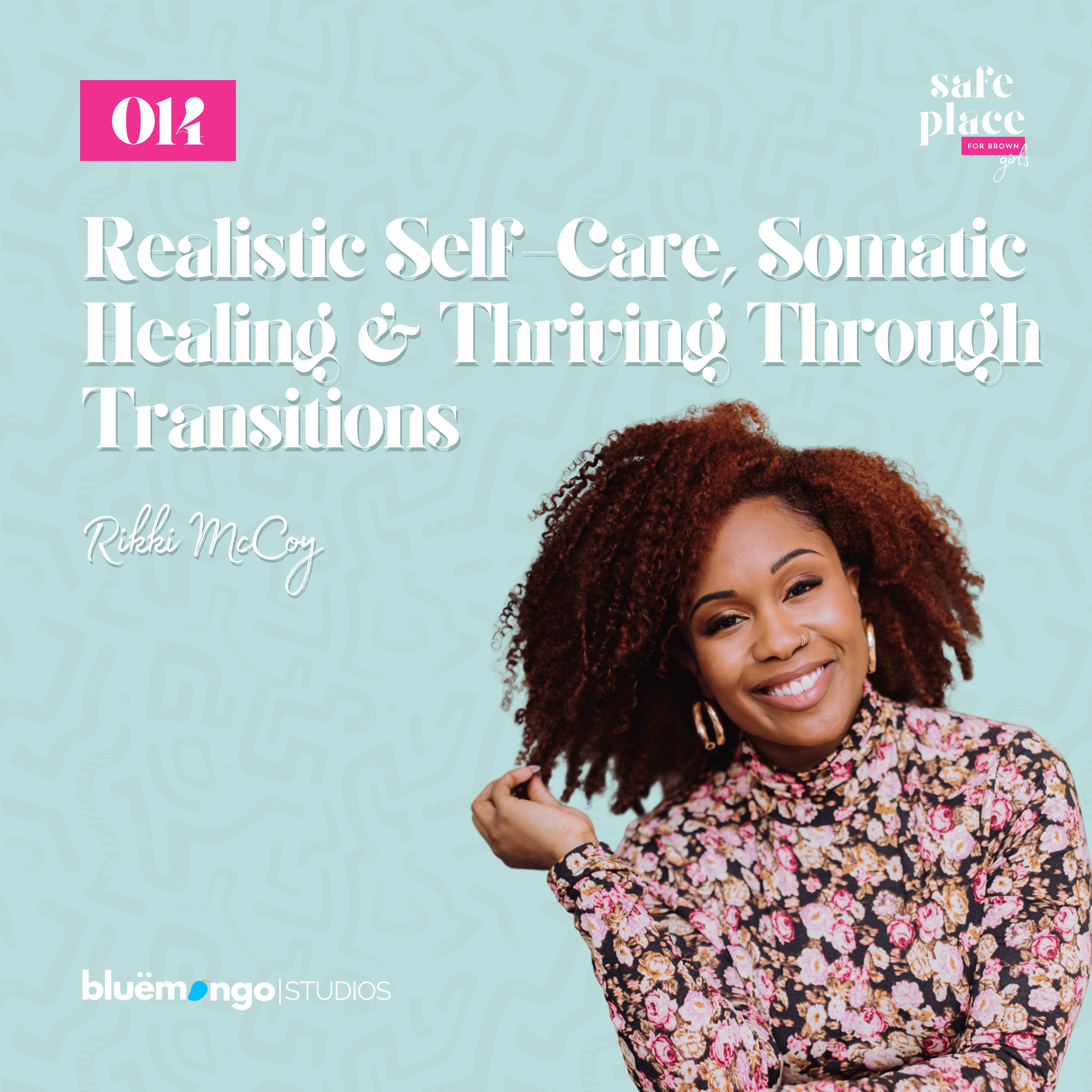 Safe Place For Brown Girls