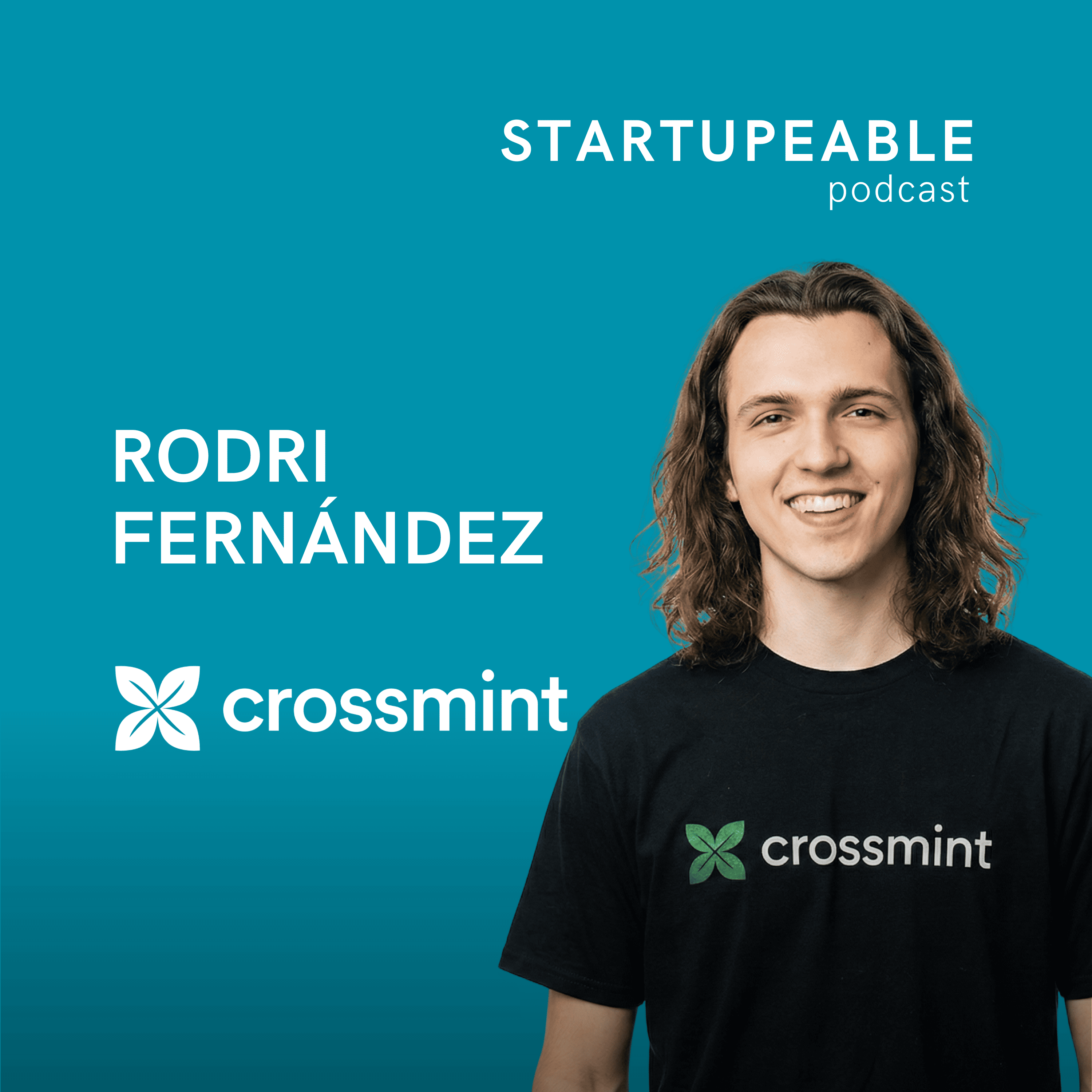 Por Qué Stablecoins Van a Rehacer Todo Fintech | Rodri Fernández, Crossmint
