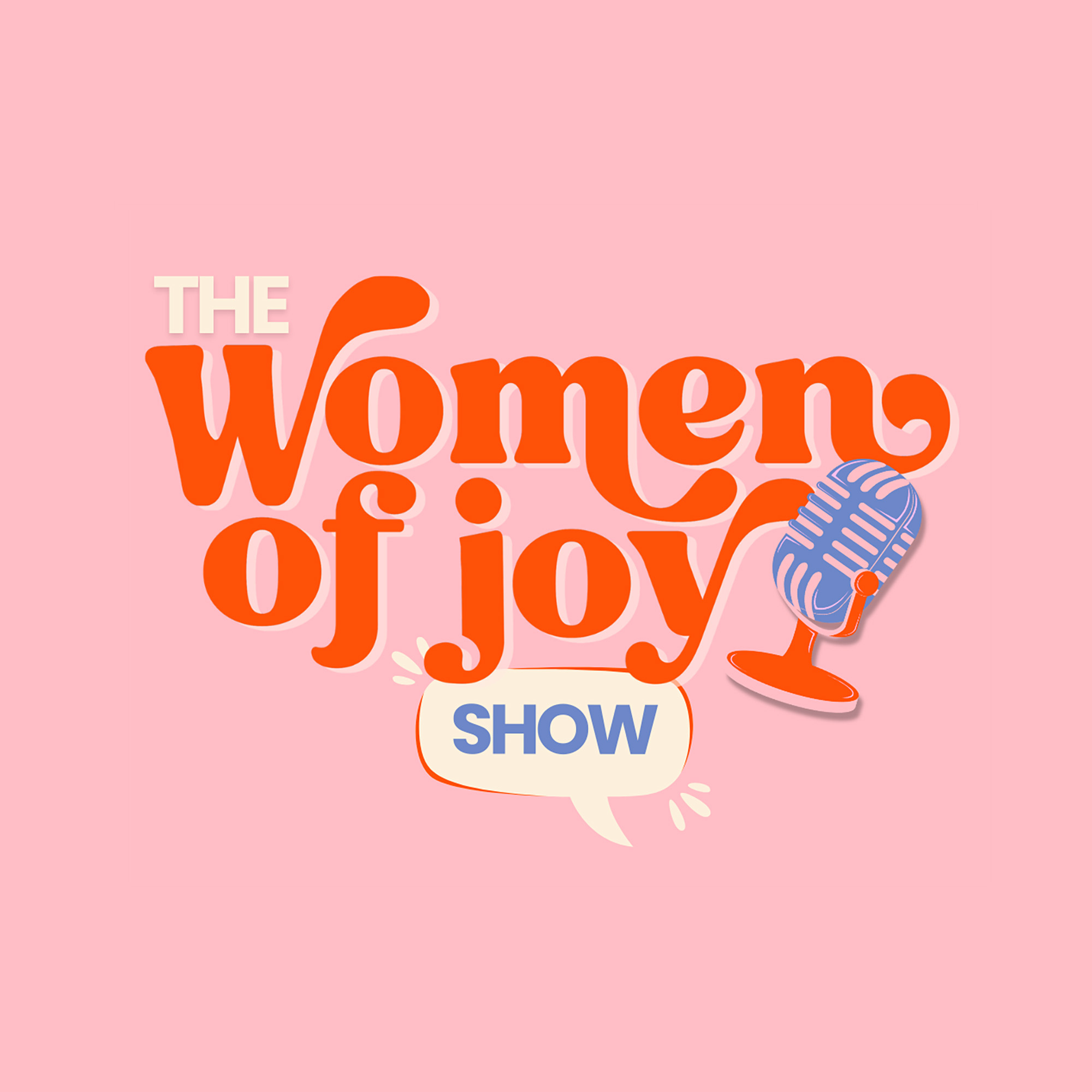 The Women of Joy Show