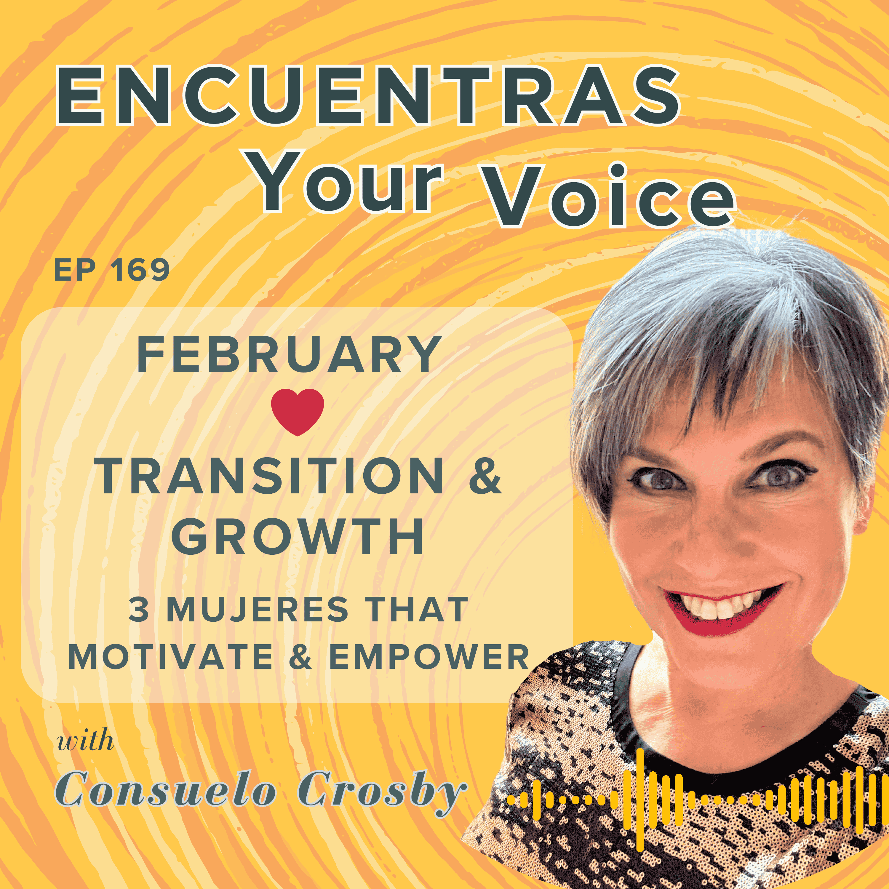 February Line Up for Transition & Growth - Three Latina  Luminaries Empower & Motivate