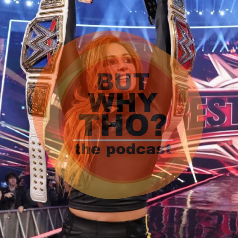 Artwork for podcast But Why Tho?