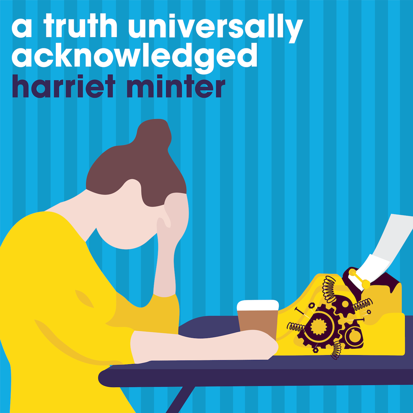 Artwork for A Truth Universally Acknowledged with Harriet Minter