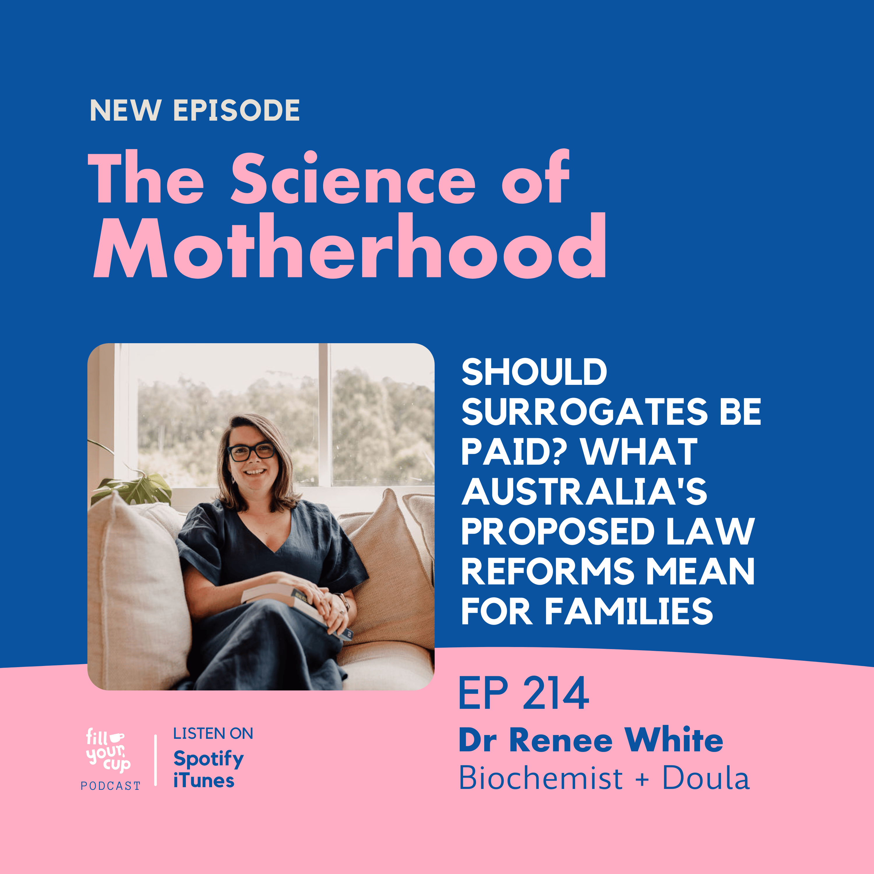 Ep 214. Should Surrogates Be Paid? What Australia's Proposed Law Reforms Mean for Families