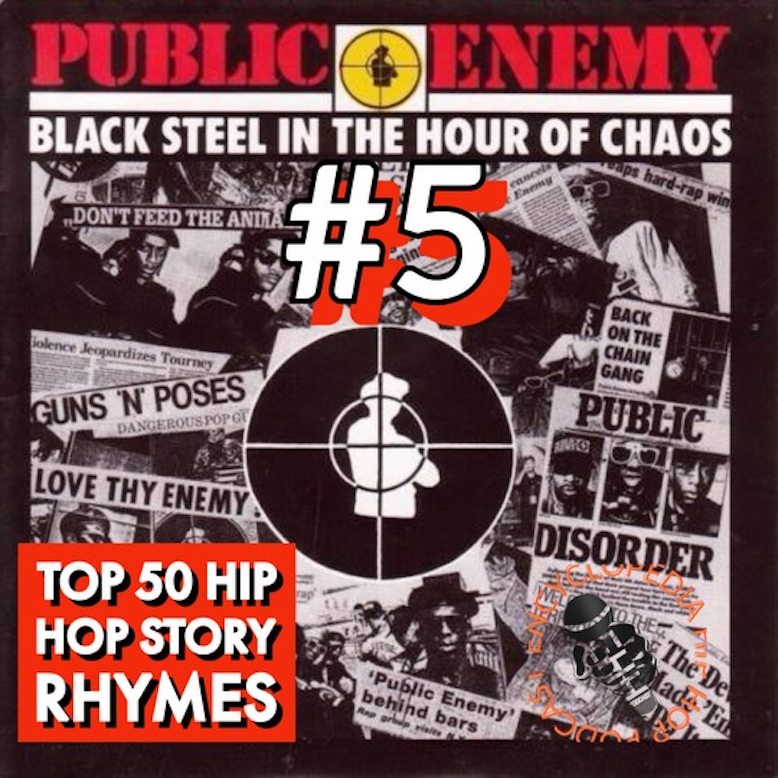 #5 - Black Steel in the hour of chaos (Public Enemy) episode artwork
