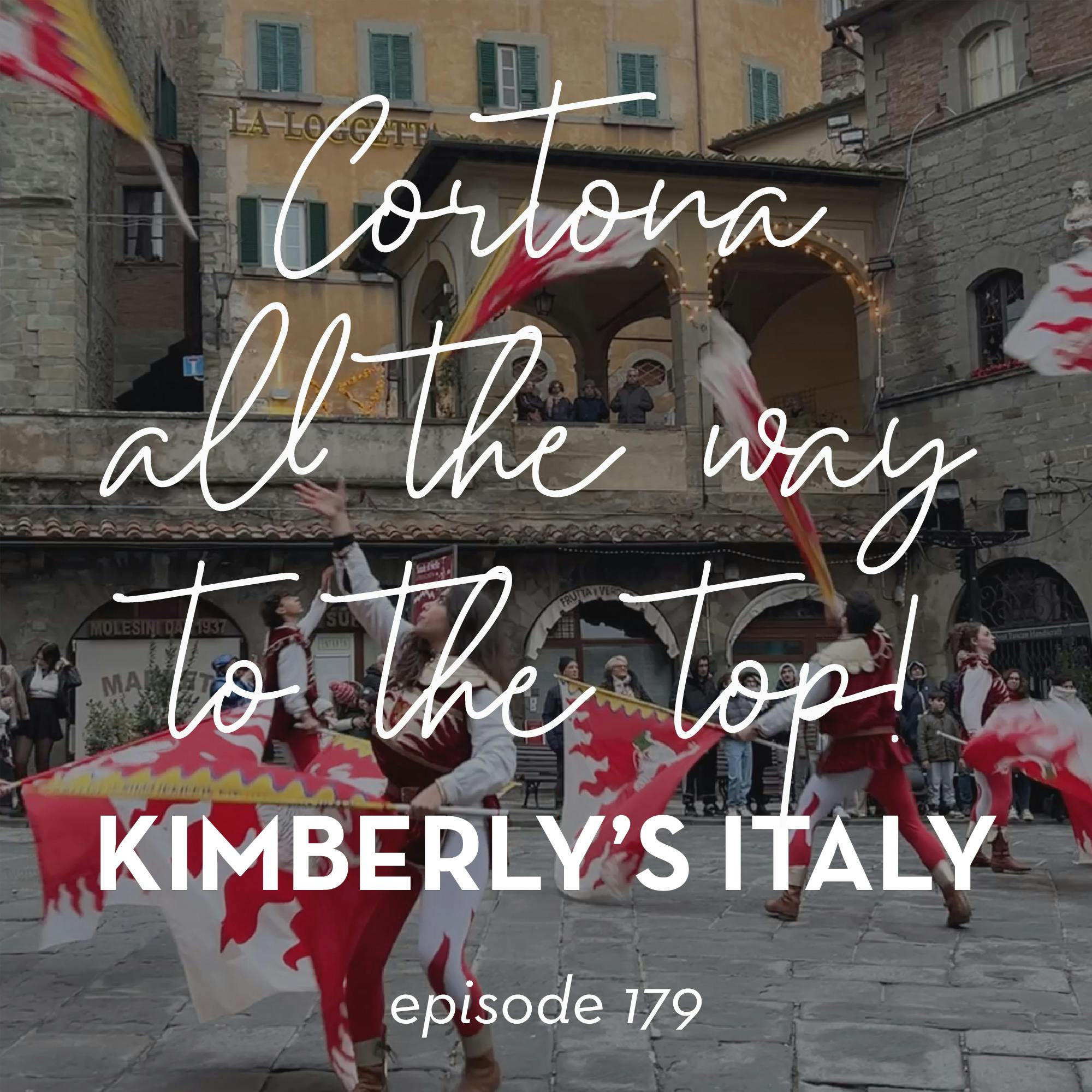 179. Cortona all the way to the top!! episode artwork