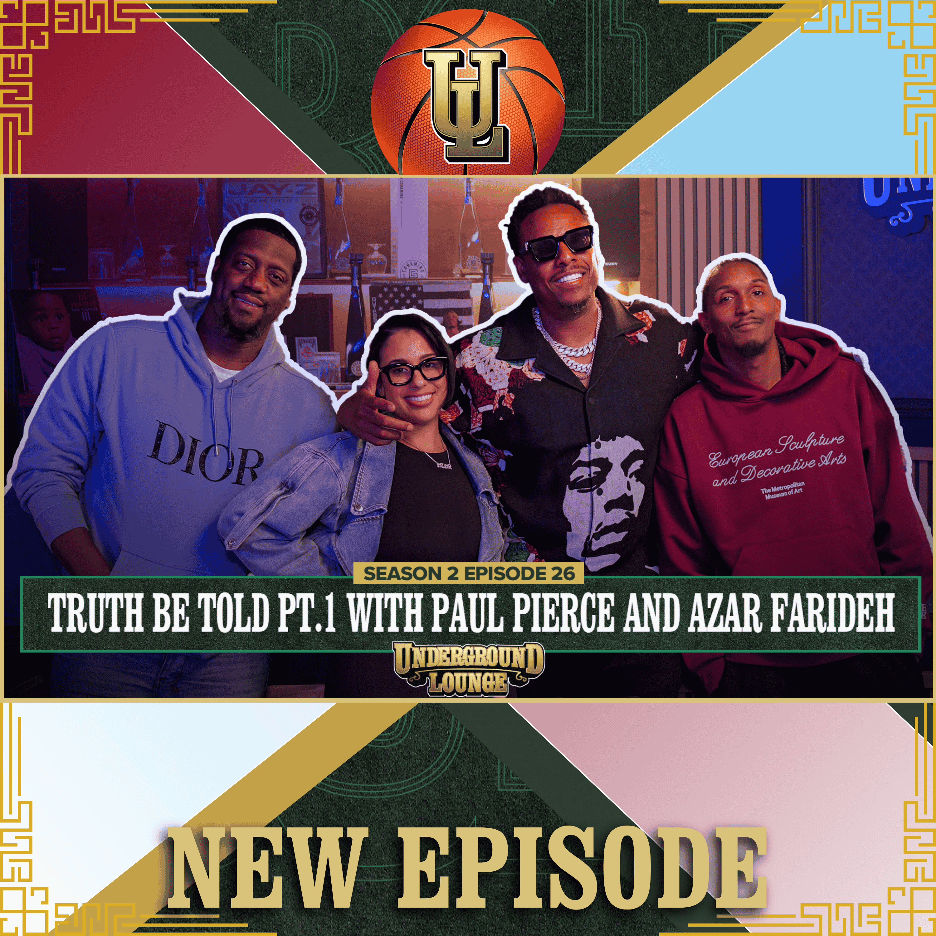 Truth Be Told Pt.1 W/ Paul Pierce & Azar Farideh | The Underground Lounge S2 E.26