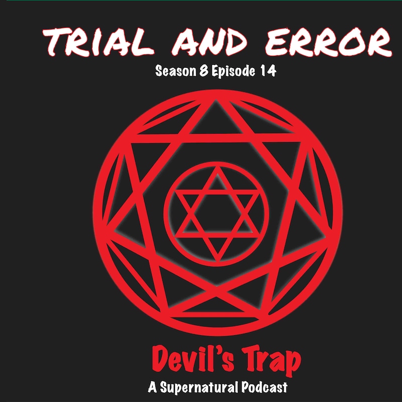 Artwork for podcast Devil's Trap: A Supernatural Podcast