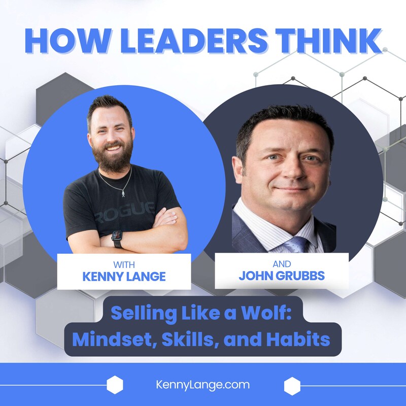 Artwork for podcast How Leaders Think with Kenny Lange