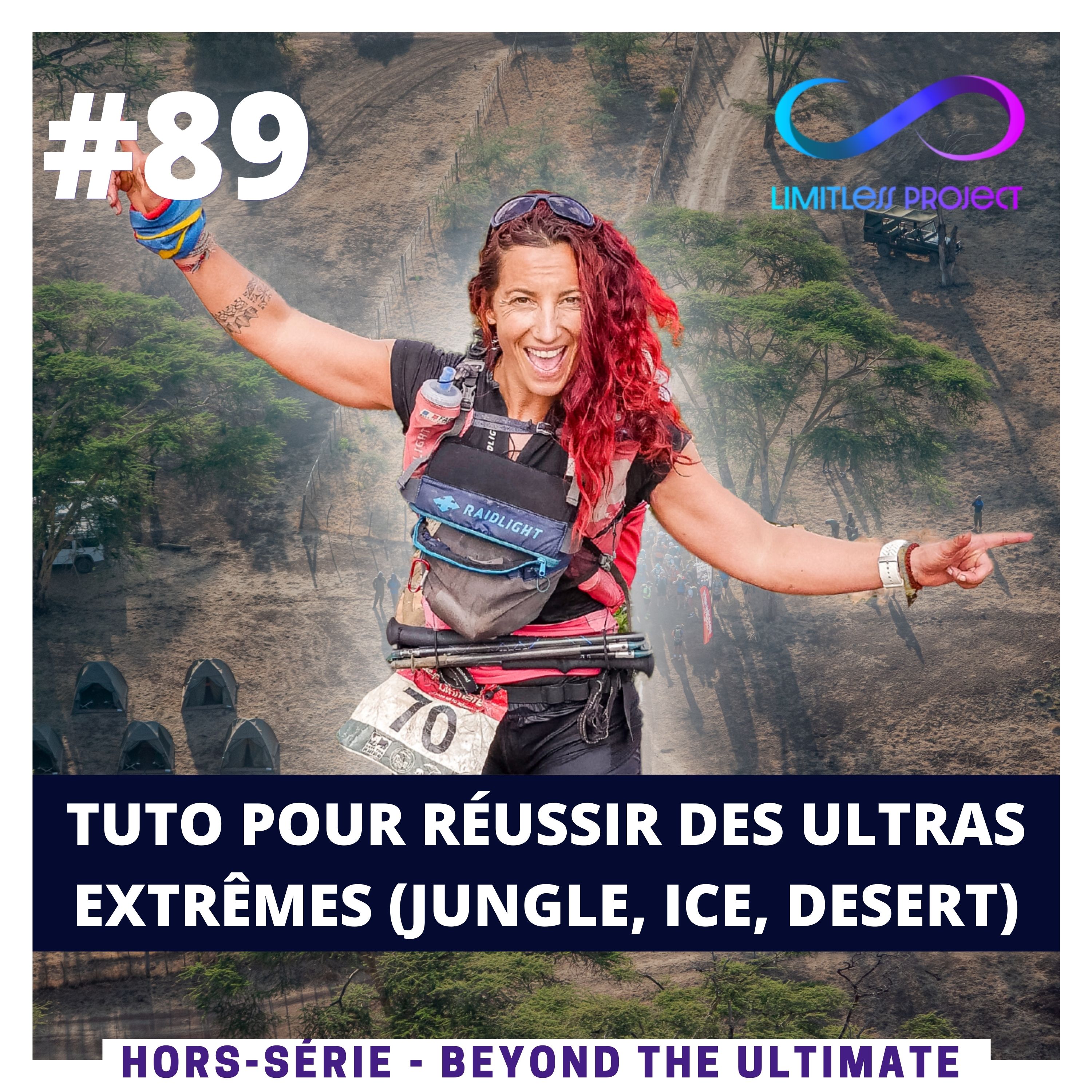 [BTU] Tuto pour réussir des ultras extrêmes (jungle, ice, desert) - Véronique Lievin