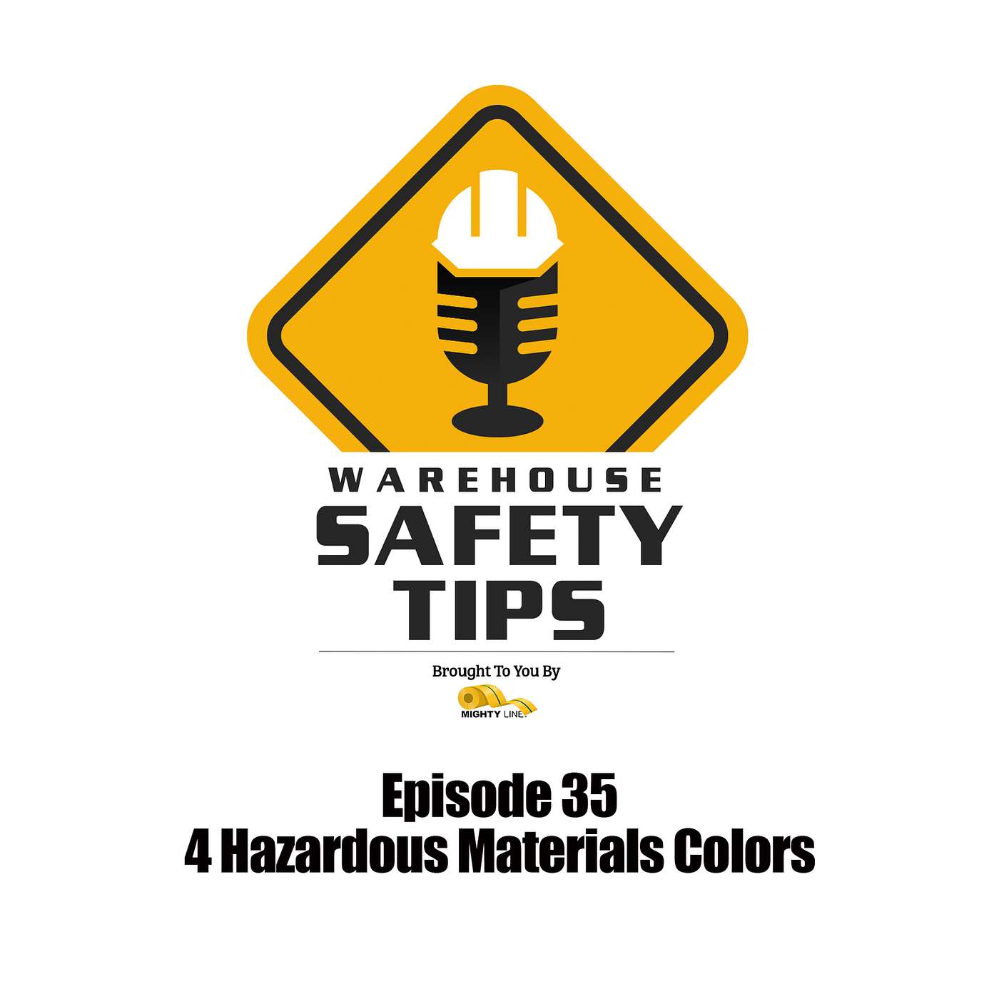 S1 Ep35: Warehouse Safety Tips | Episode 35 | The 4 Hazardous Materials Colors