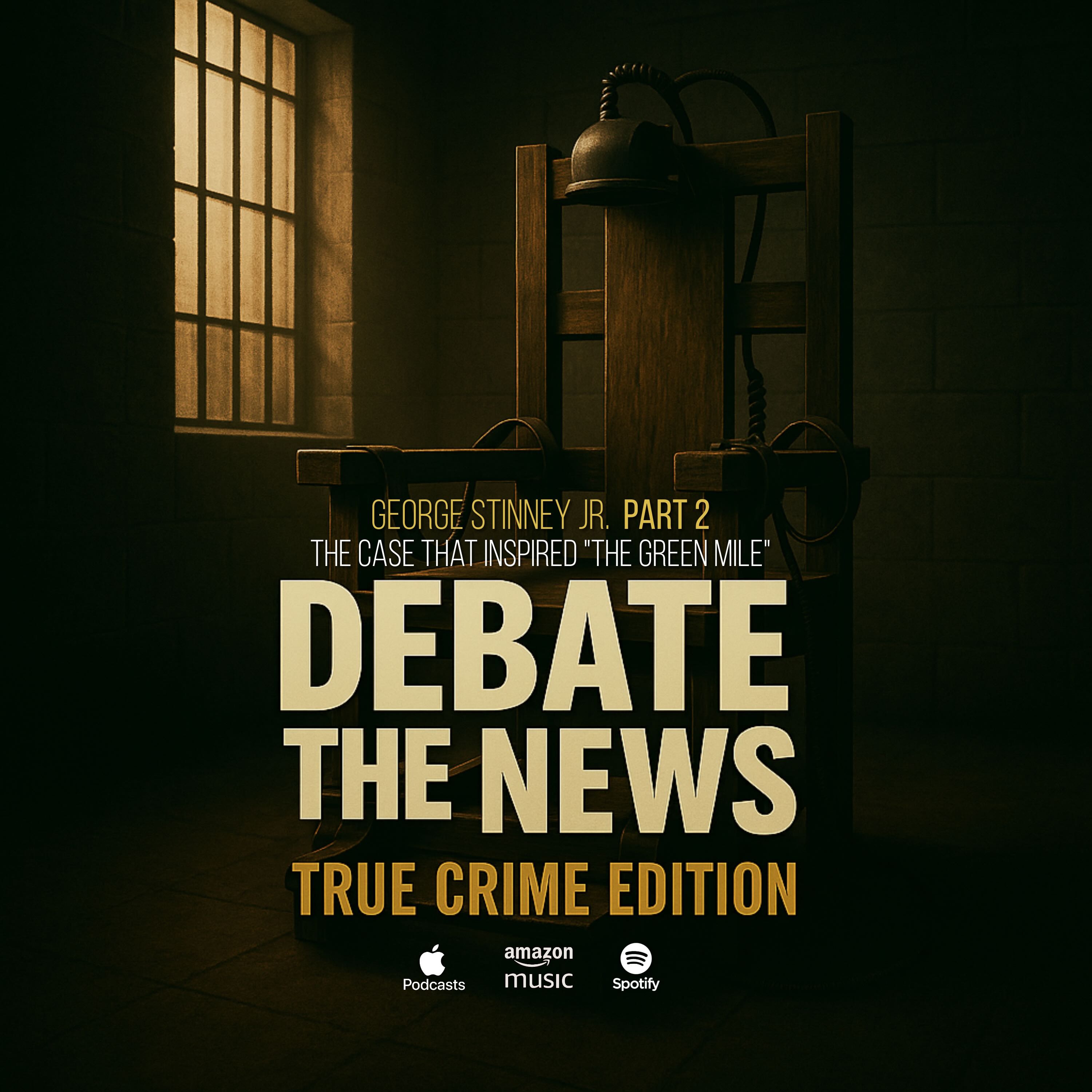 PART 2: George Stinney Jr: The Case that Inspired "The Green Mile" (with Vashon) episode artwork