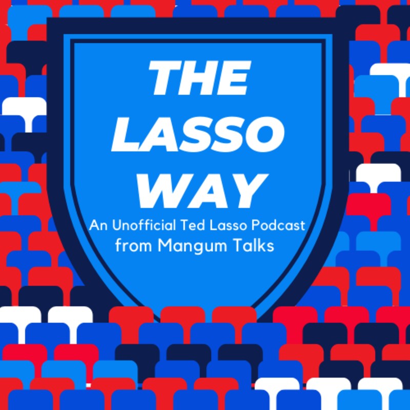 Artwork for podcast The Lasso Lowdown- A Ted Lasso Review Podcast
