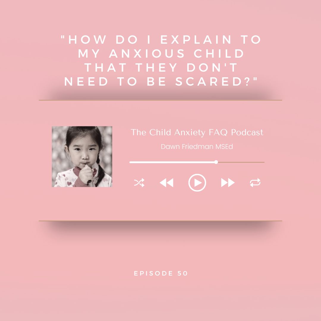 The Child Anxiety FAQ