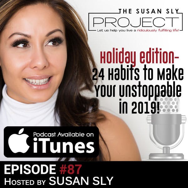 87. 24 Habits to Make You Bulletproof in 2019