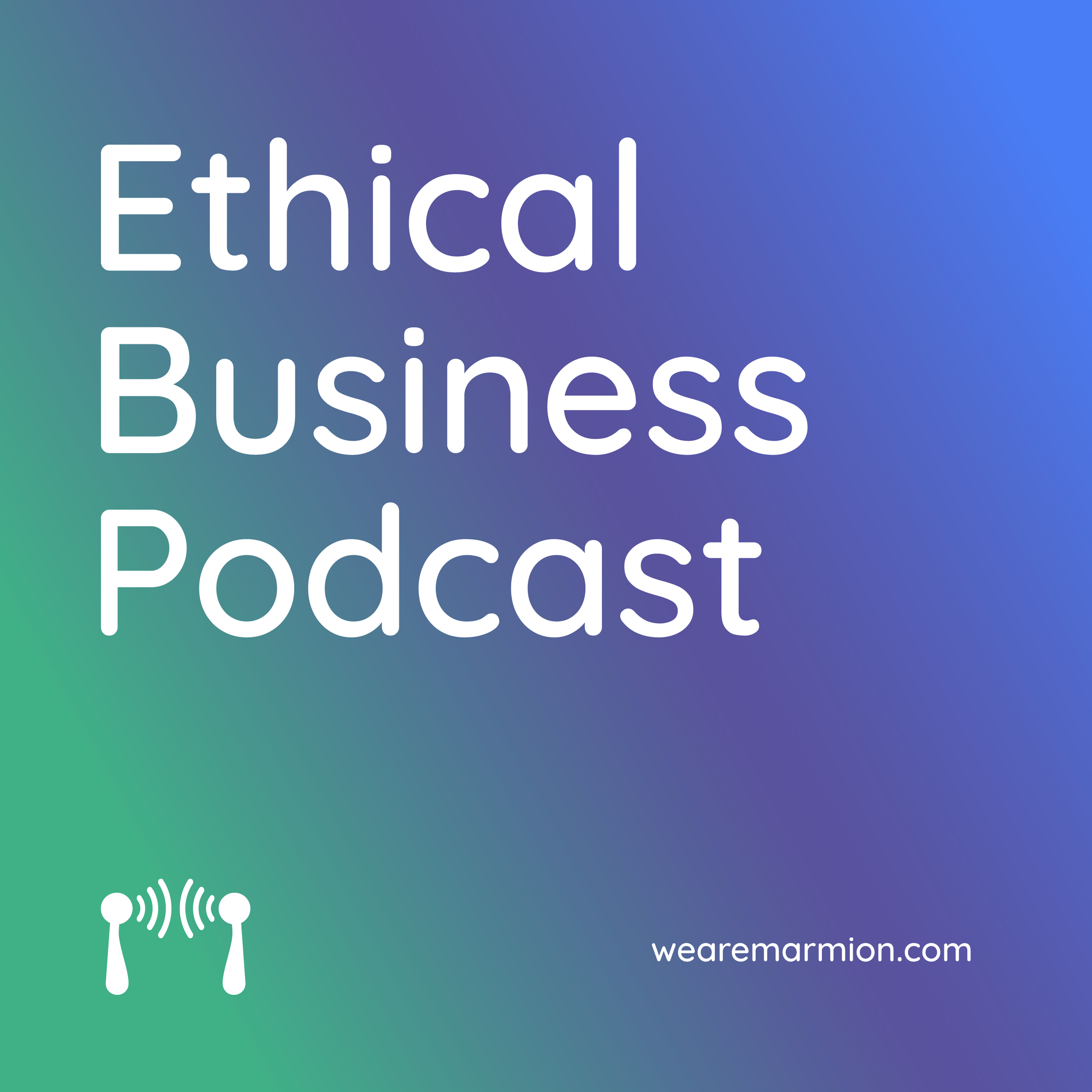 Artwork for podcast The Ethical Business Podcast