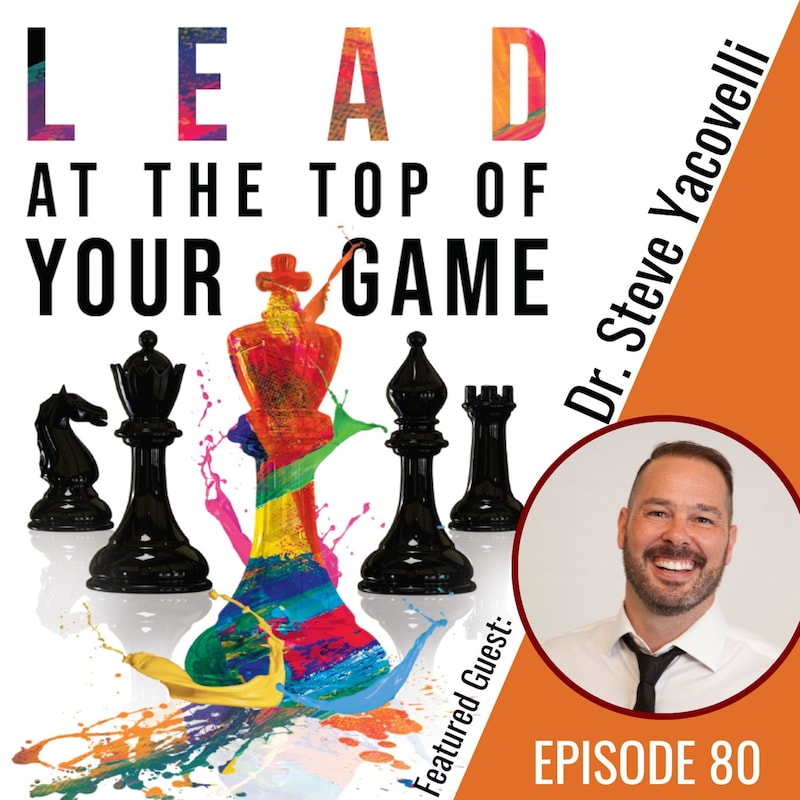 Artwork for podcast Lead at the Top of Your Game