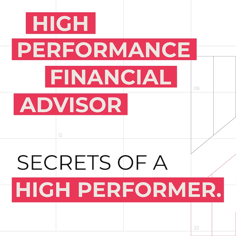 Artwork for podcast High Performance Financial Advisor