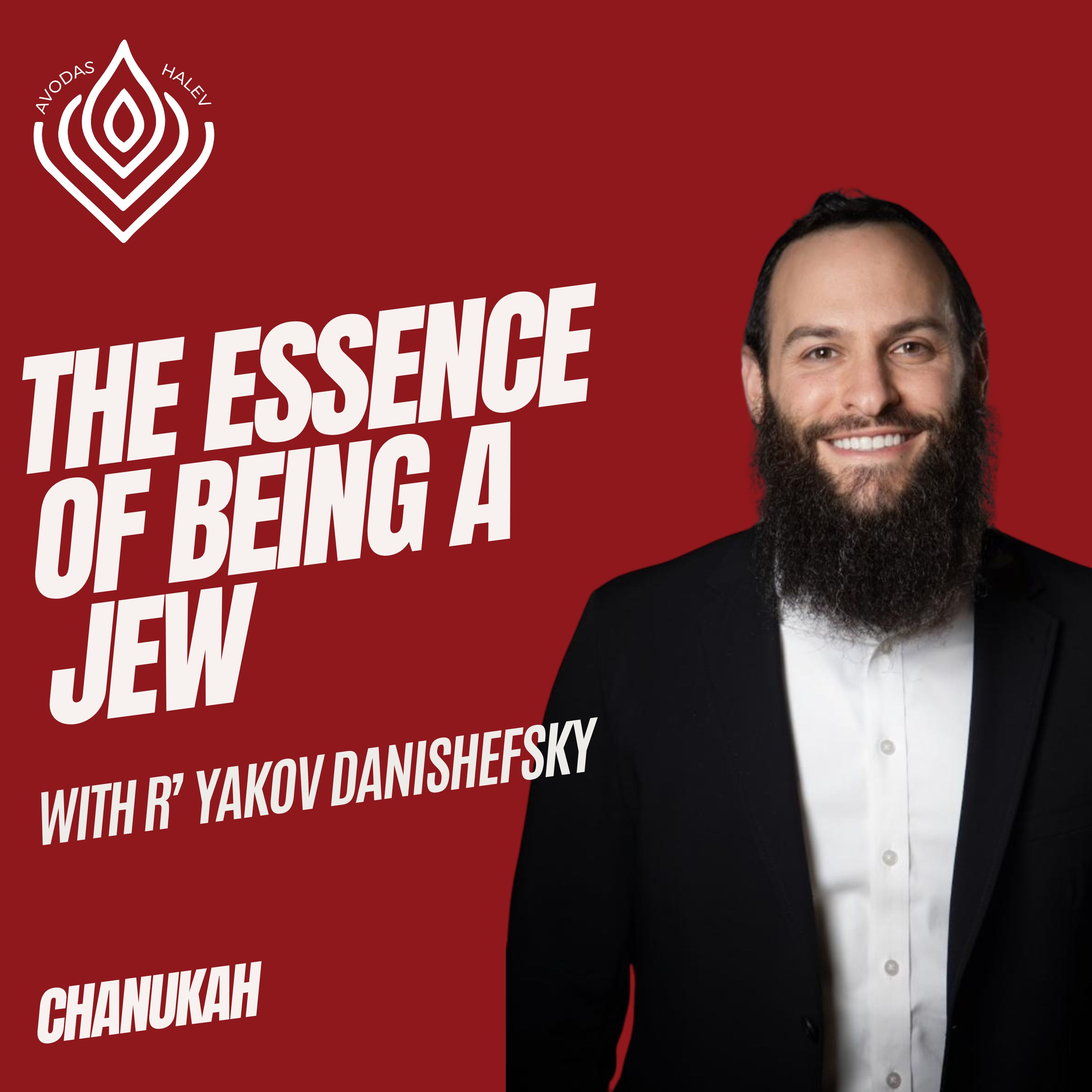 The Essence of Being a Jew
