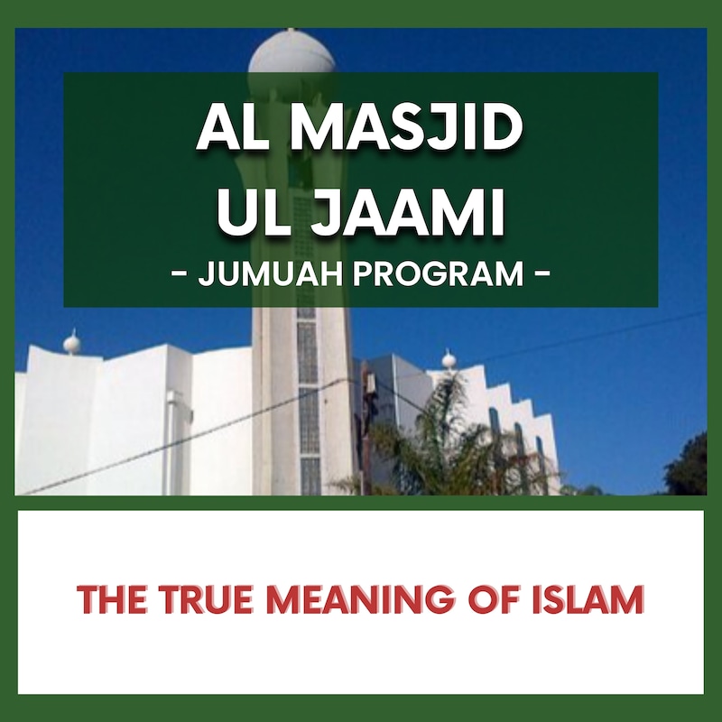 Artwork for podcast Al Masjid ul Jaami (Isipingo Beach)