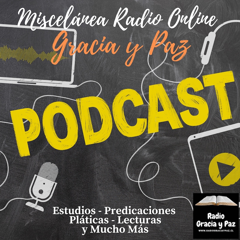 Artwork for podcast Miscelanea Radio Gracia y Paz